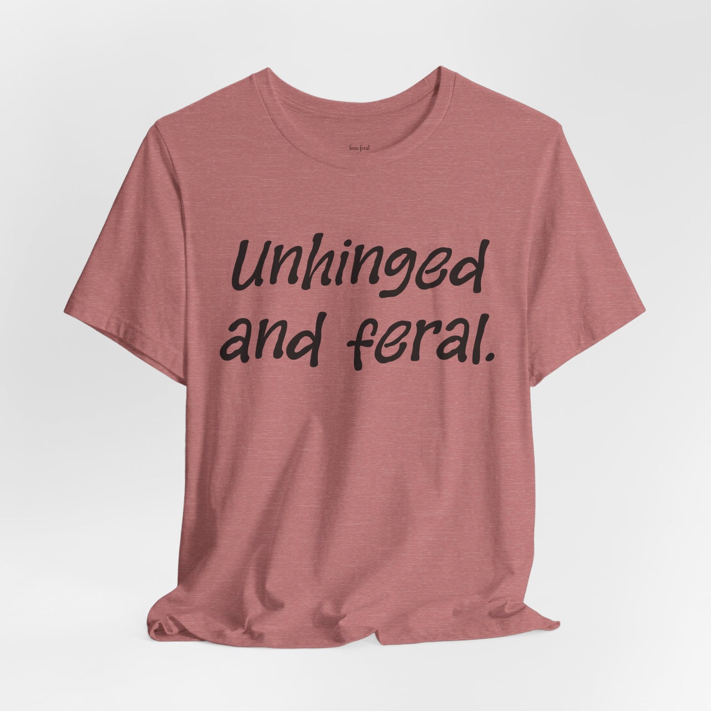 Unhinged Tee