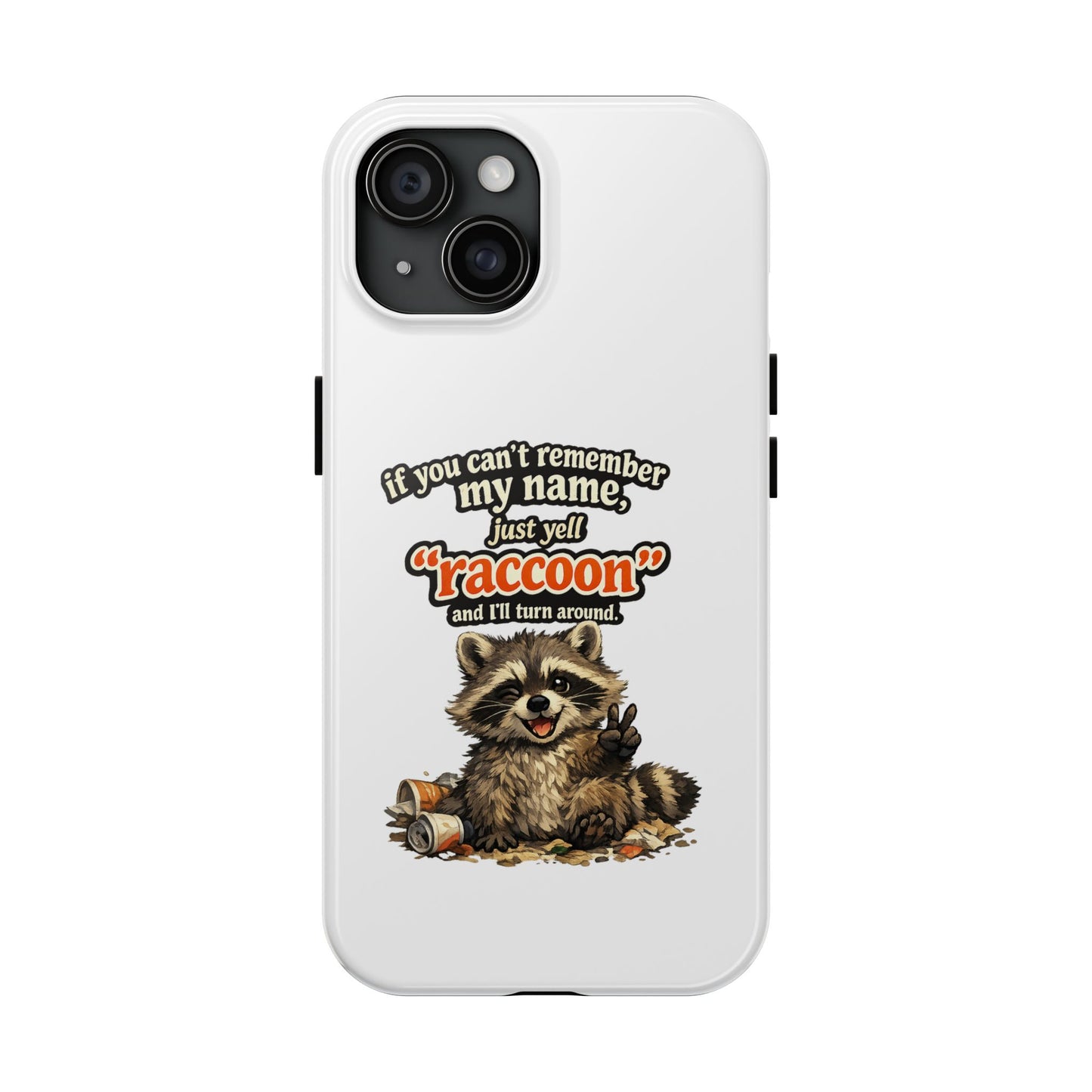 Yell Raccoon Phone Case — Tough & Cute Protective Phone Cover