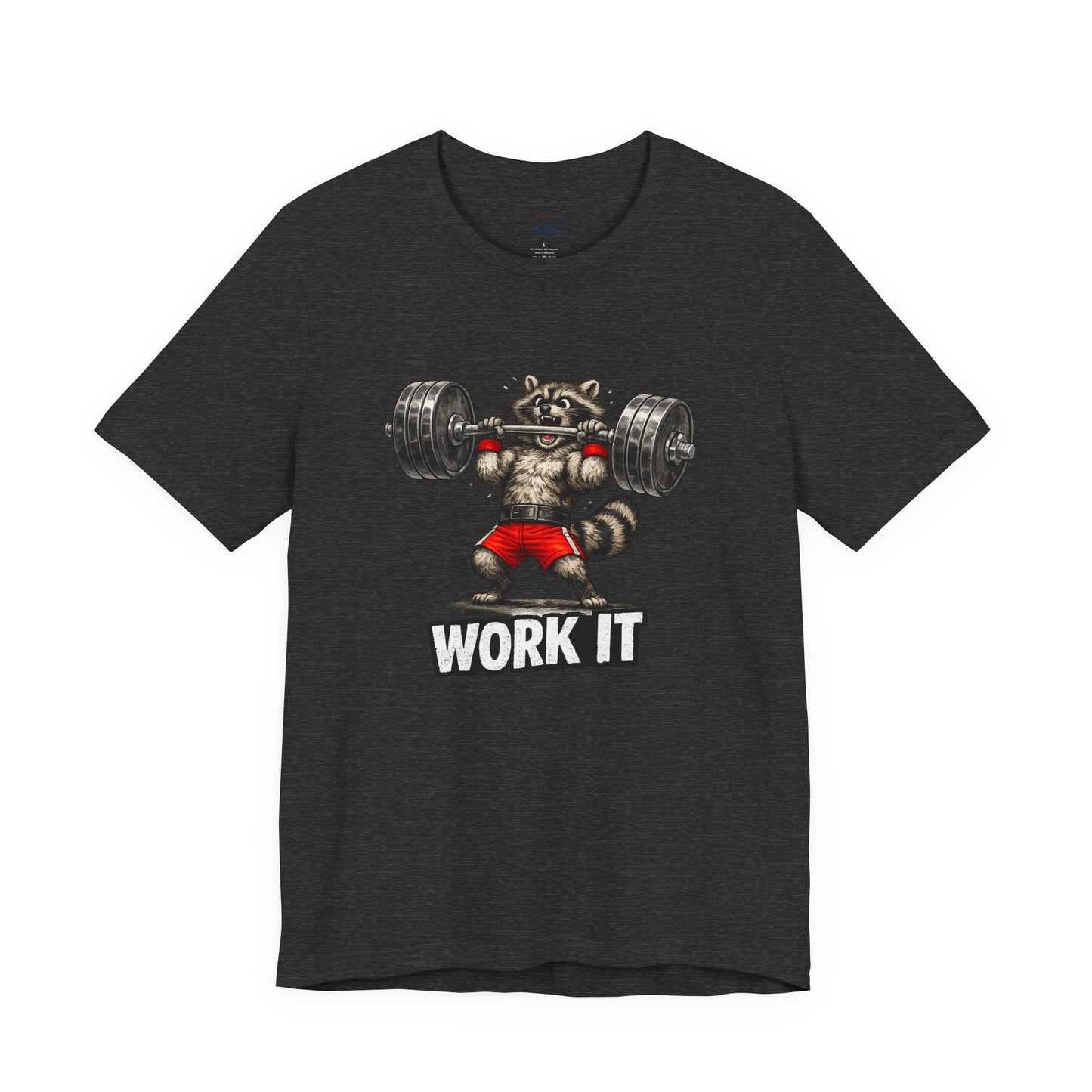 Work It  Raccoon T-shirt