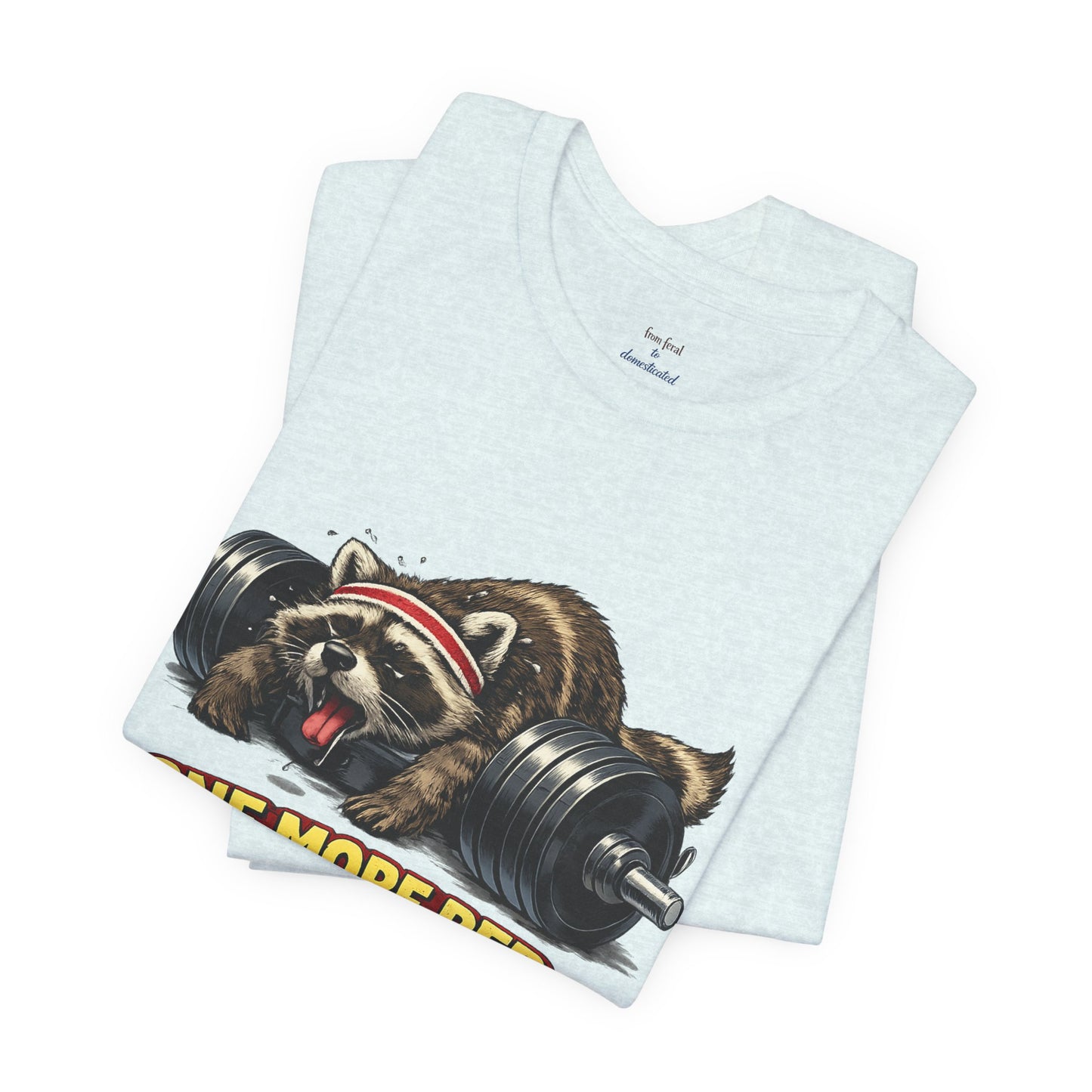 One More Rep Raccoon T-shirt