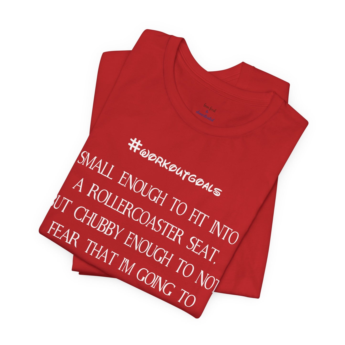 Workout Goals Tee