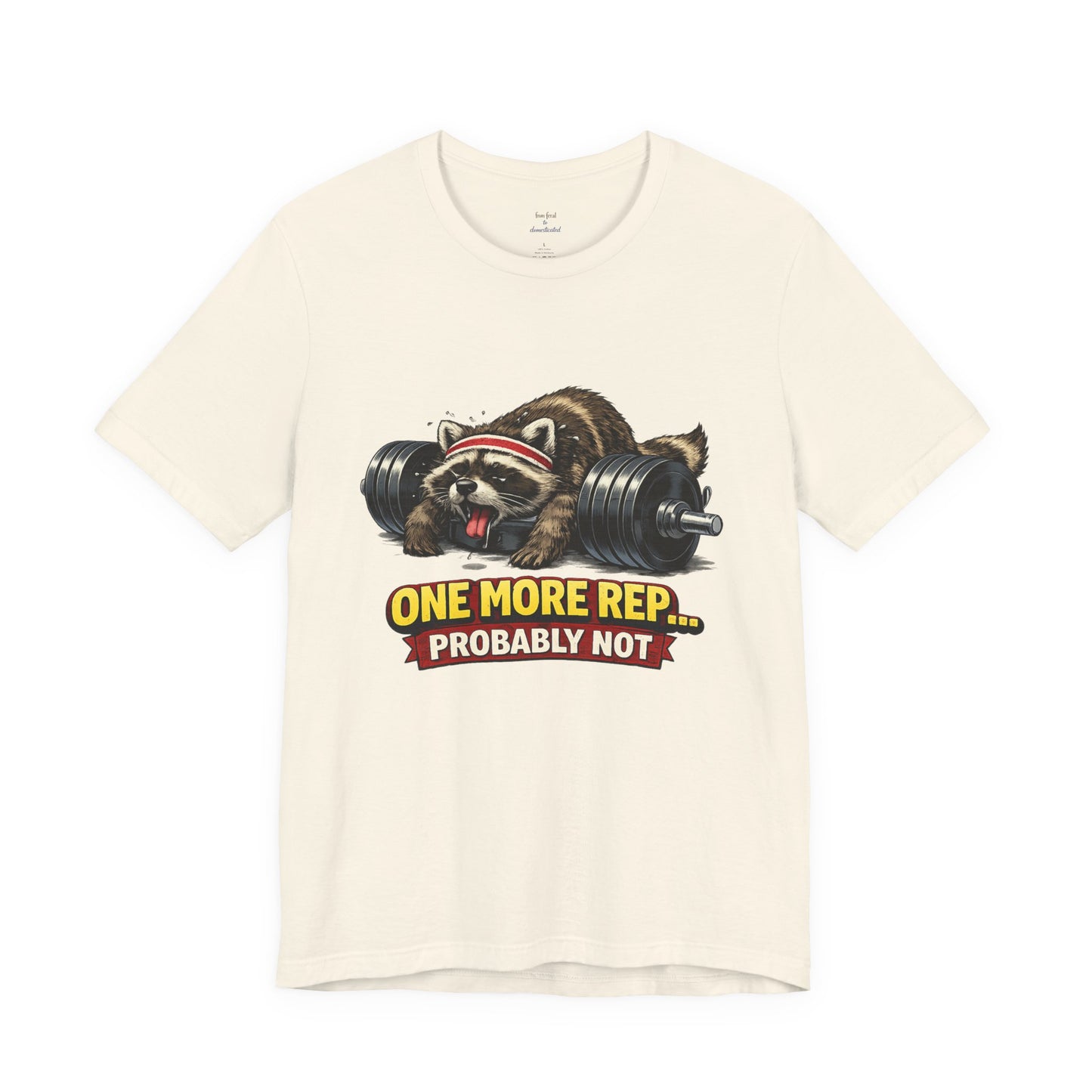 One More Rep Raccoon T-shirt