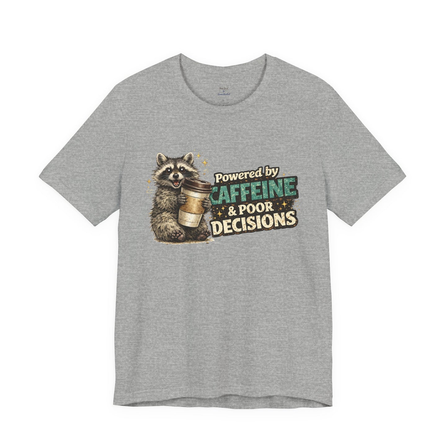 Poor Decisions T-shirt