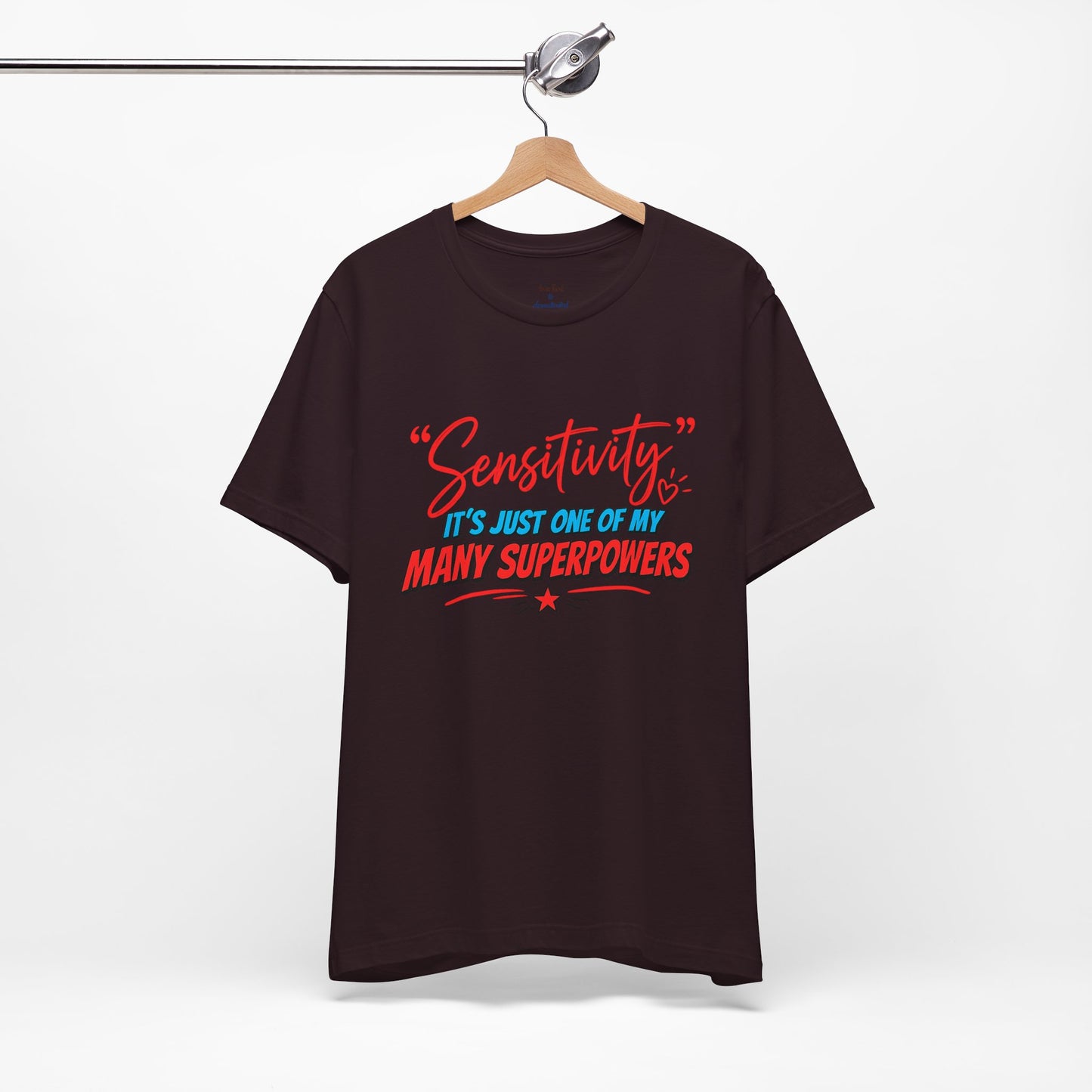 Sensitivity Superpower T-Shirt
