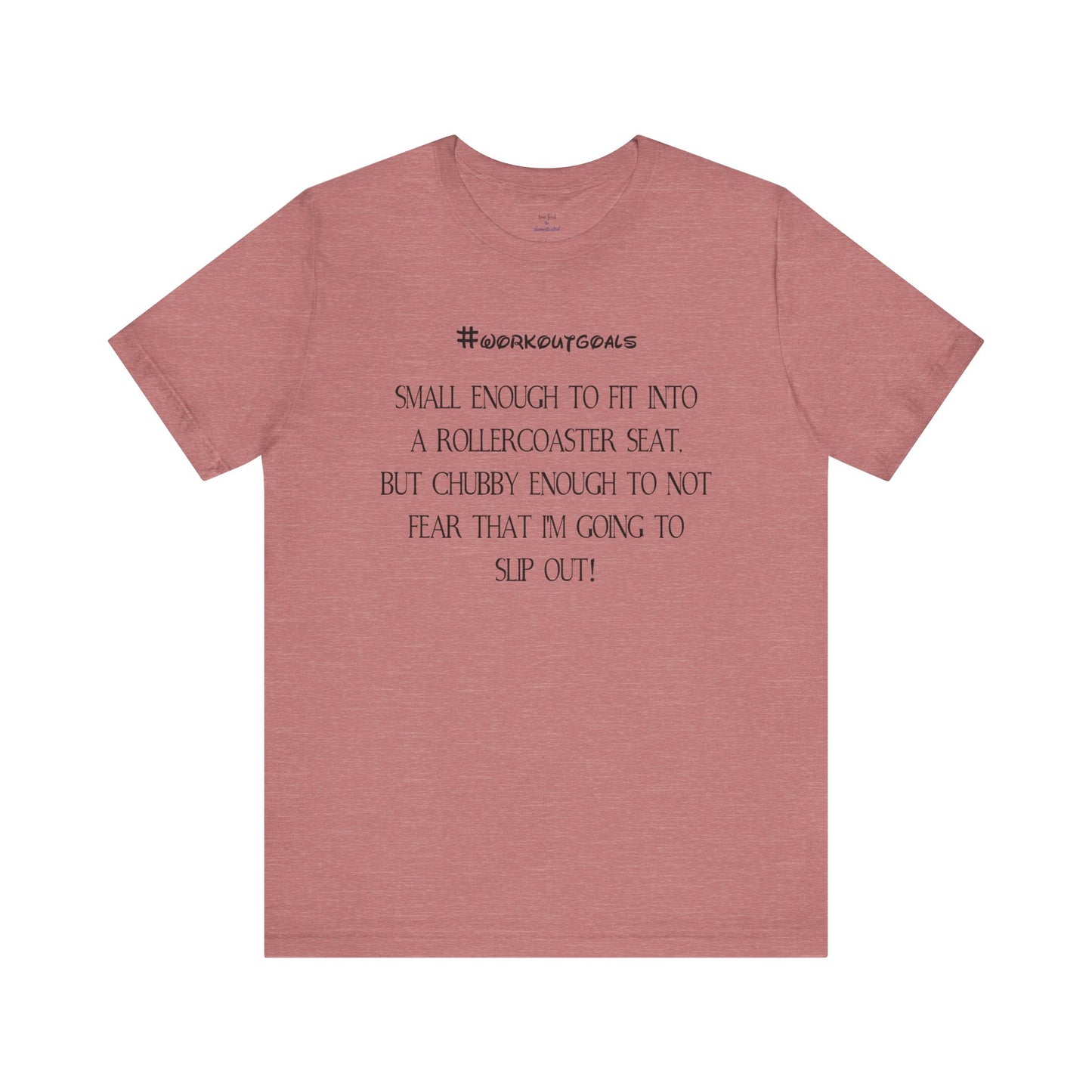 Workout Goals Tee