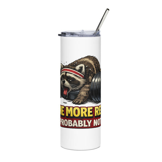 One More Rep 20oz Stainless Steel Tumbler