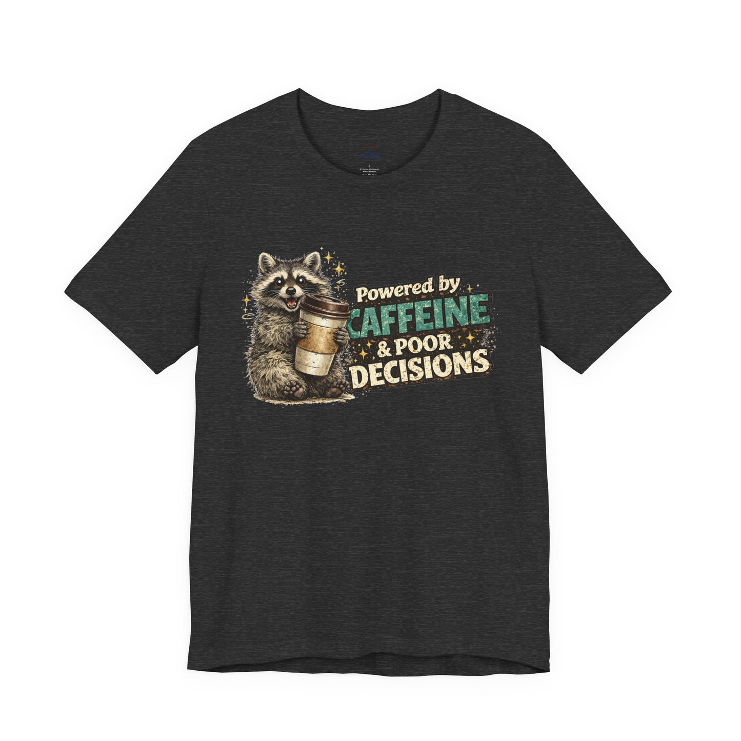Poor Decisions T-shirt