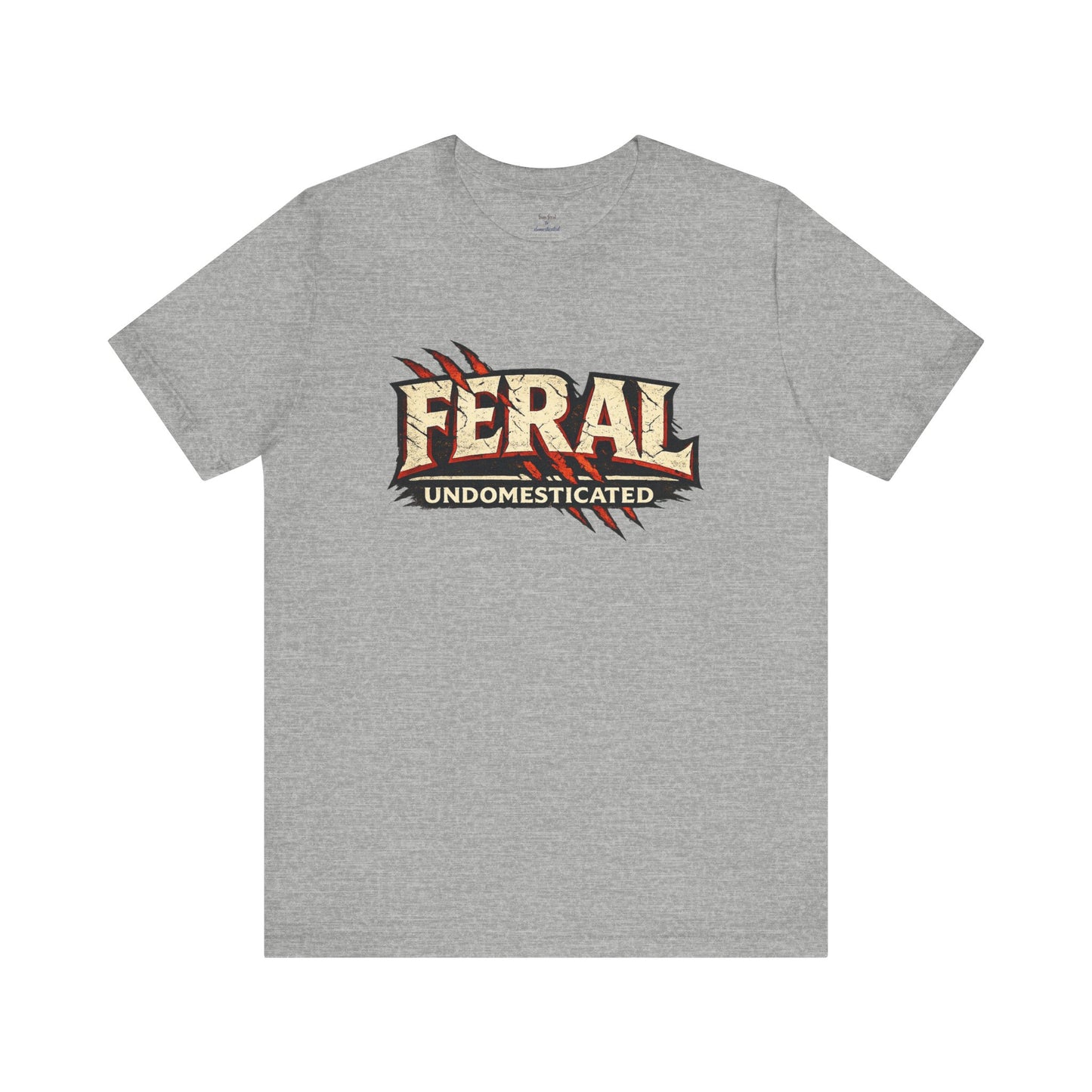 Feral/Undomesticated Tee