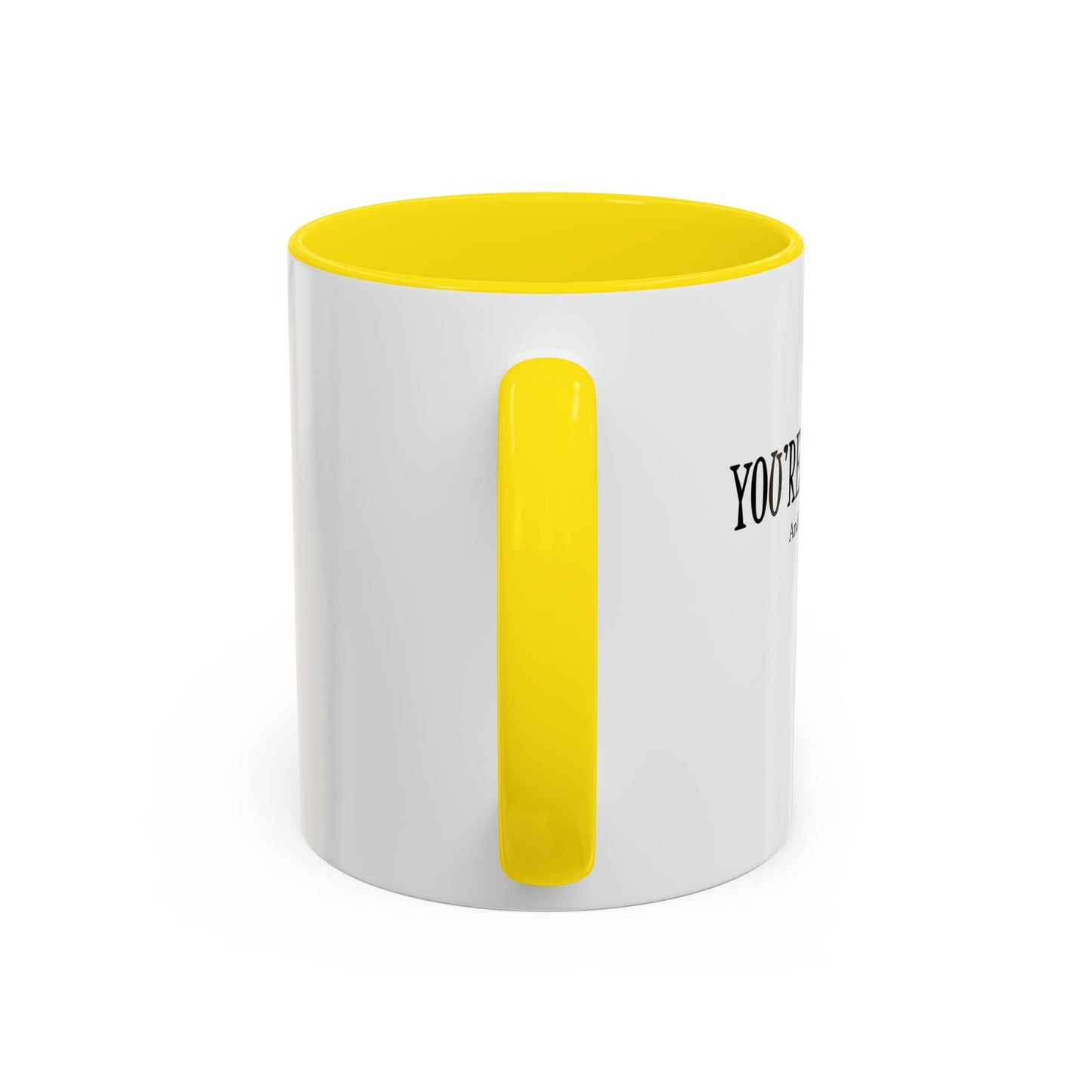 You're Awesome | I'm sarcastic Accent Coffee Mug