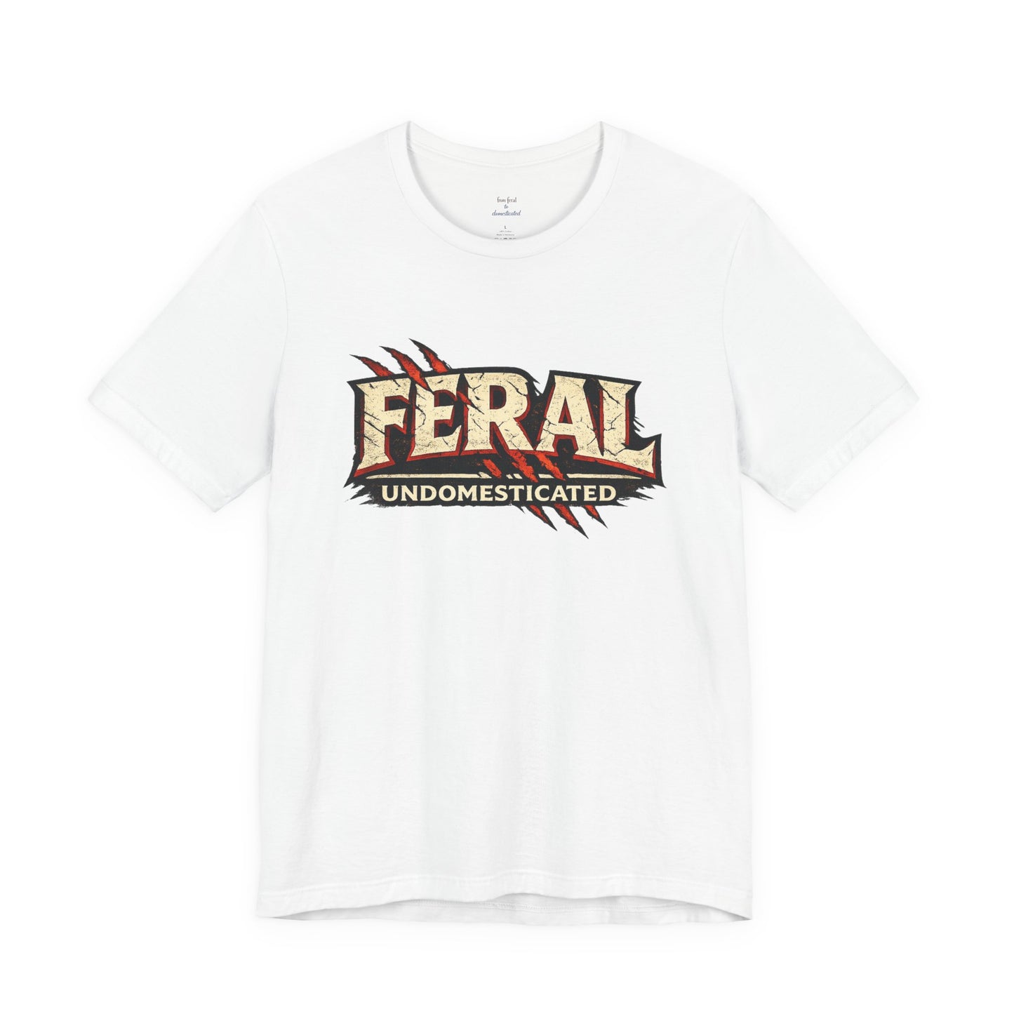 Feral/Undomesticated Tee