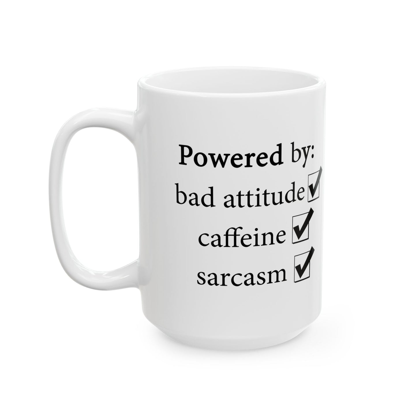 "Powered By" Ceramic Mug  (11oz & 15oz)