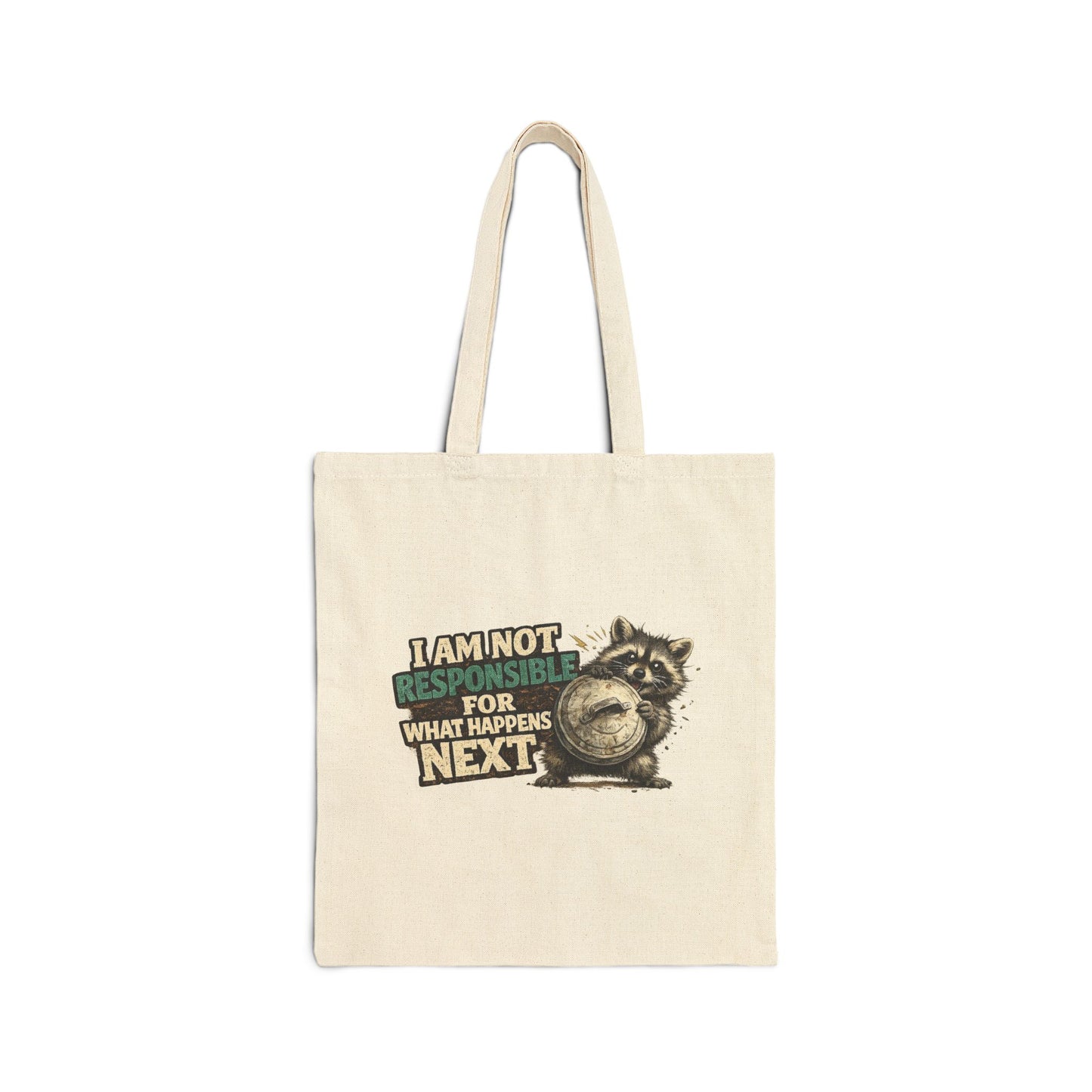 I'm Not Responsible Canvas Tote Bag