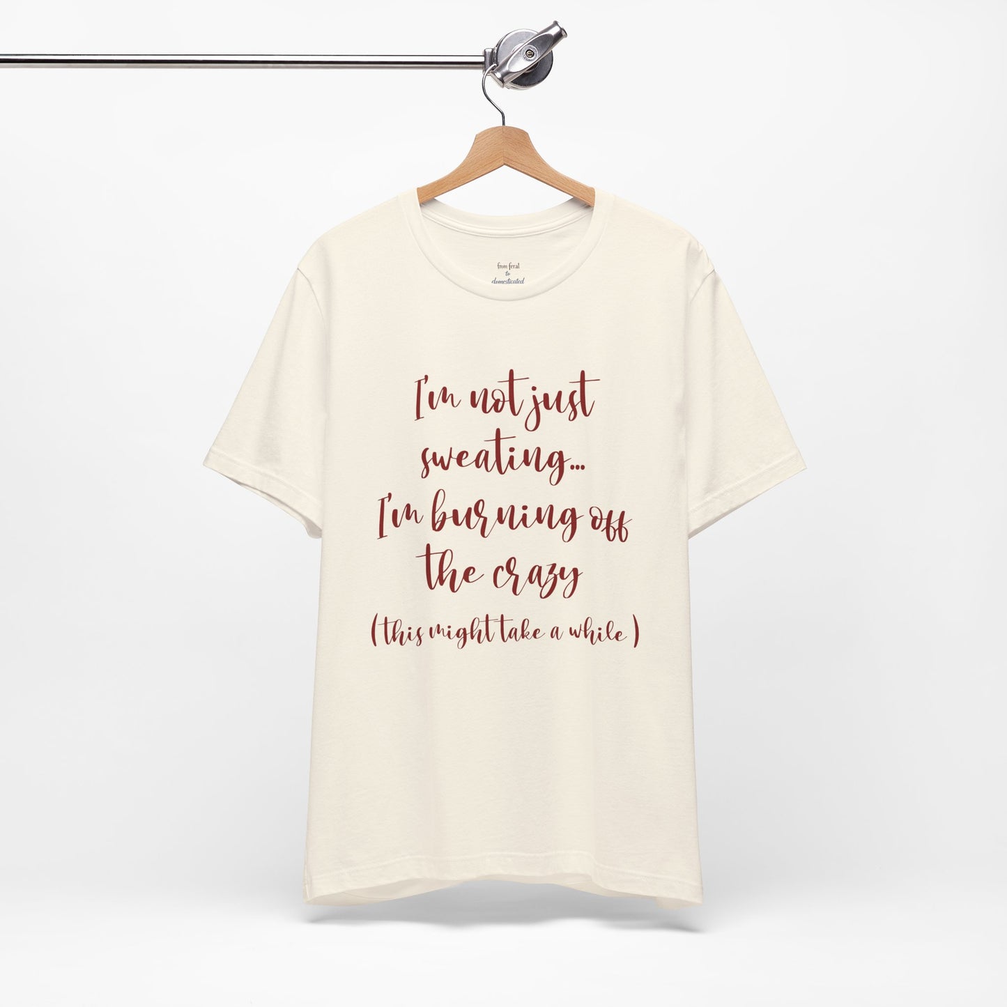 Burning Off The Crazy Tee