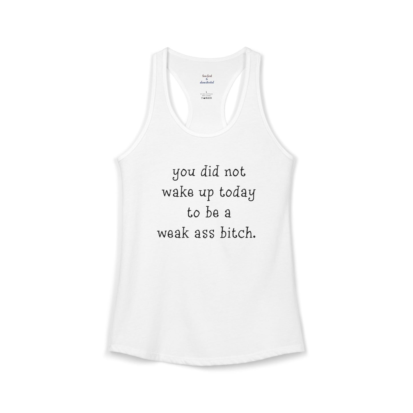 Weakass Racerback Tank