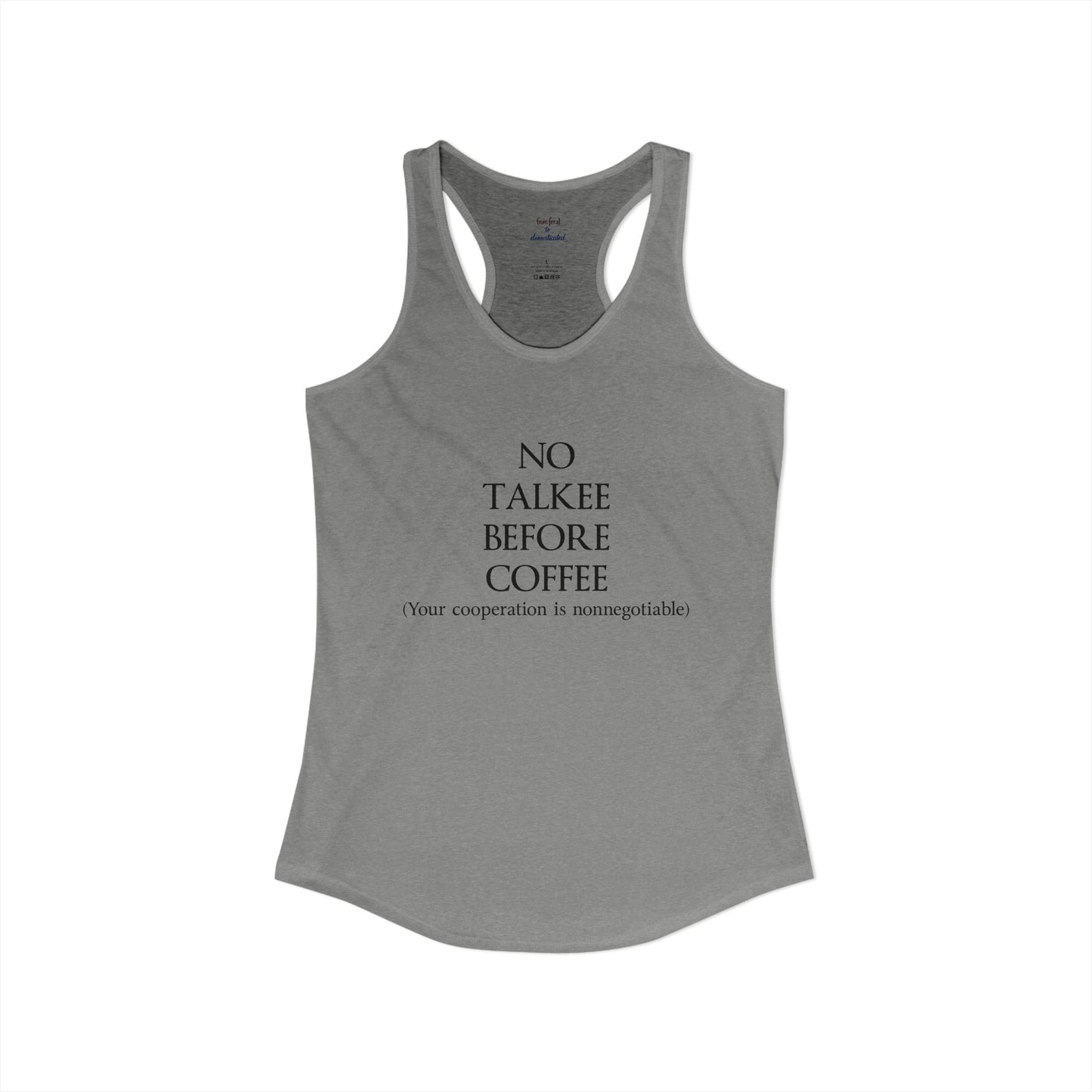 No Talkee Racerback Tank