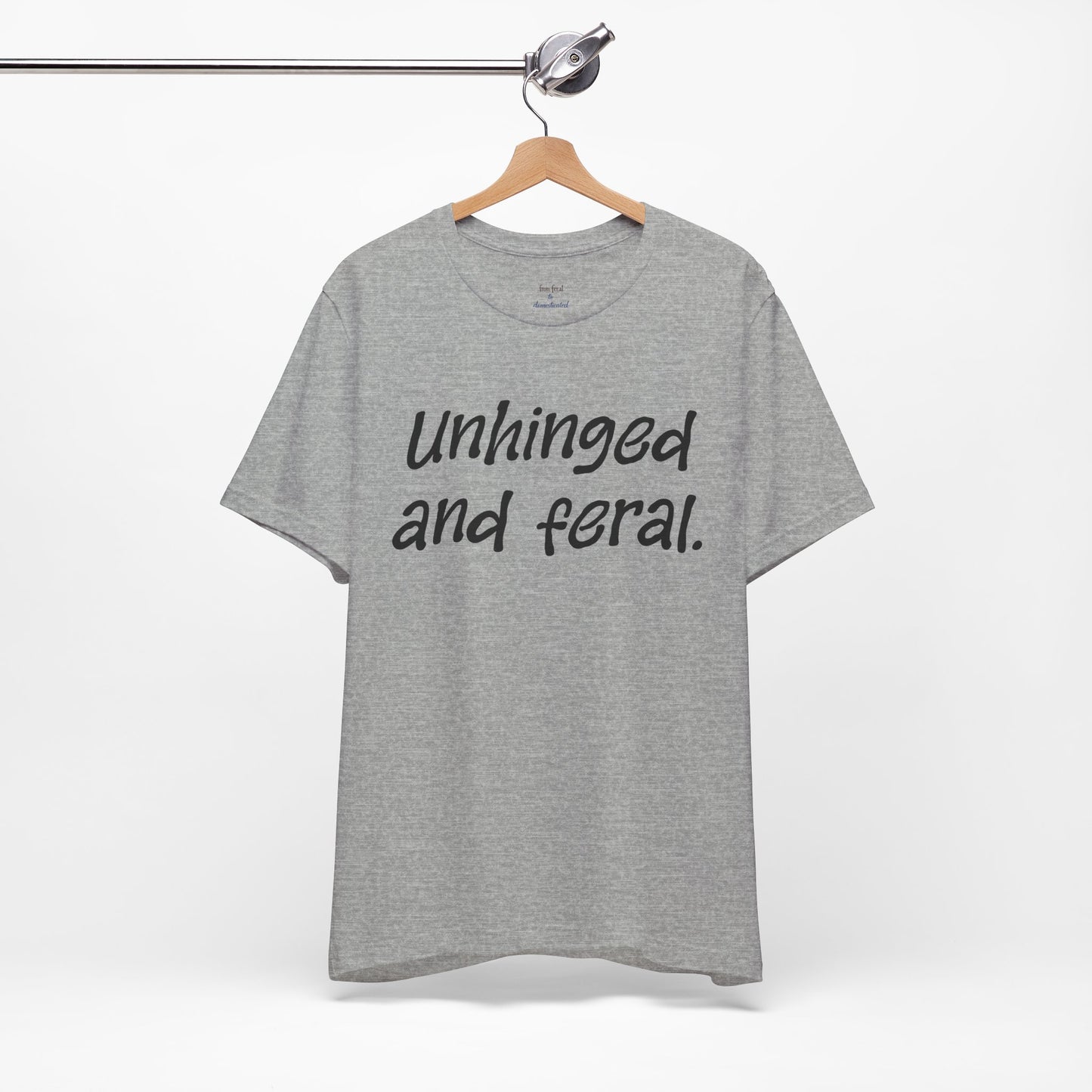 Unhinged Tee