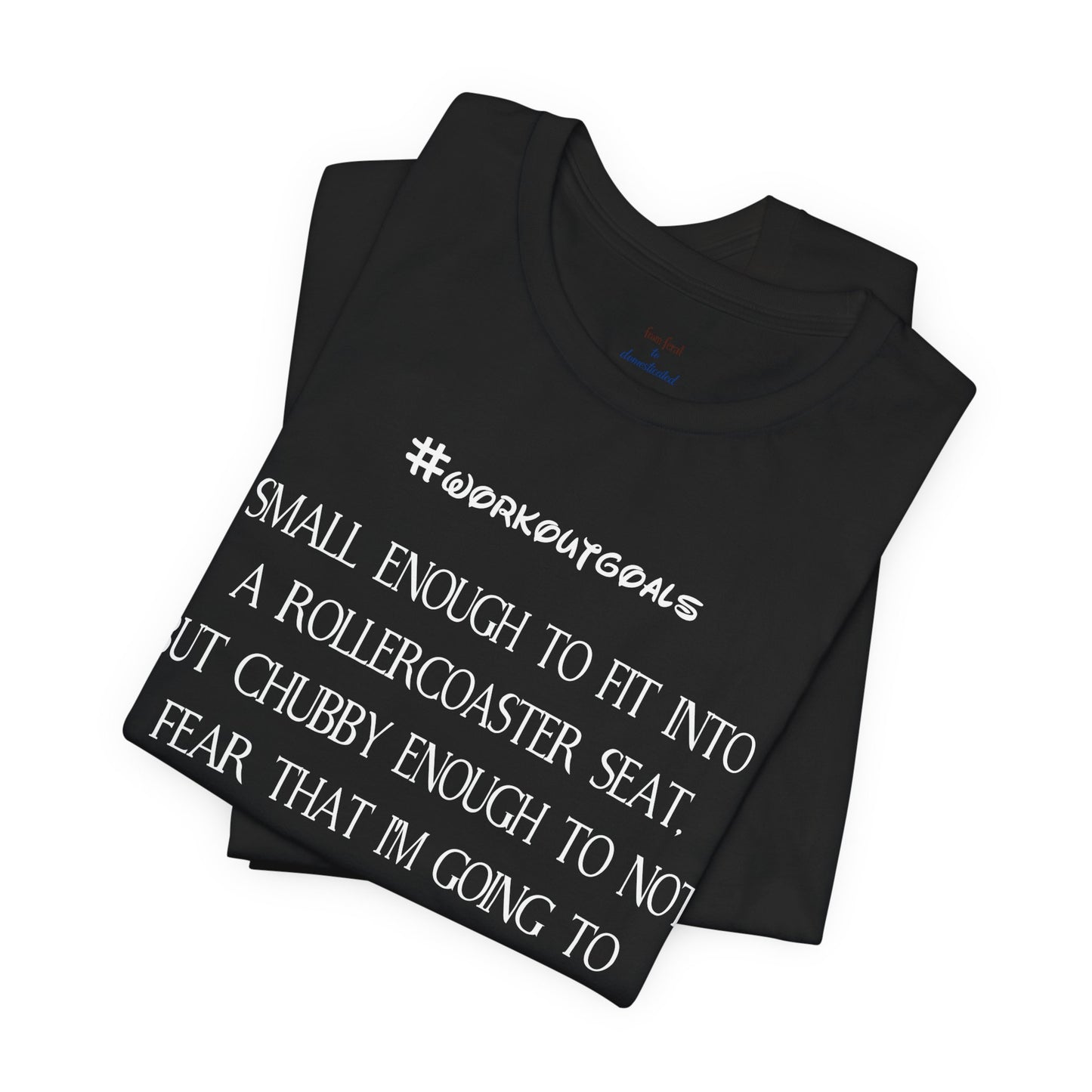 Workout Goals Tee