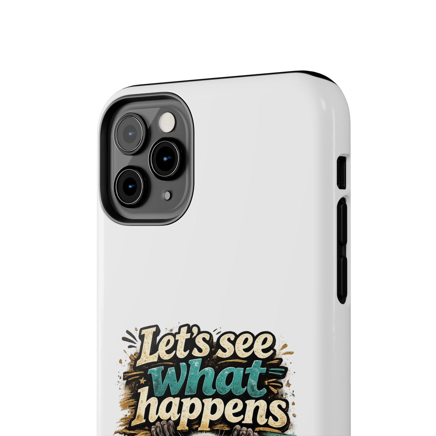 Let's See What Happens Raccoon Phone Case — Tough & Cute Protective Phone Cover