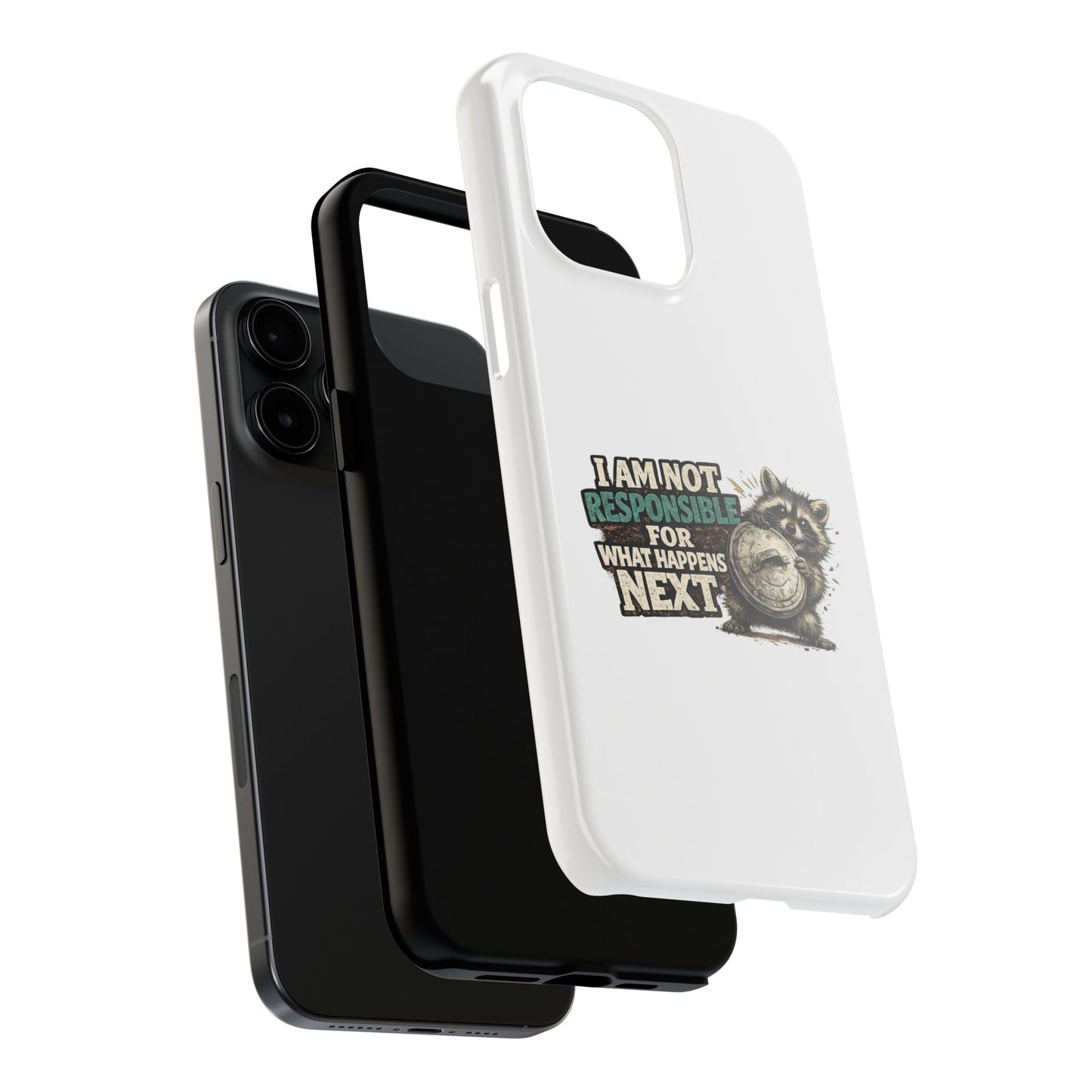 Not Responsible Raccoon Phone Case — Tough & Cute Protective Phone Cover