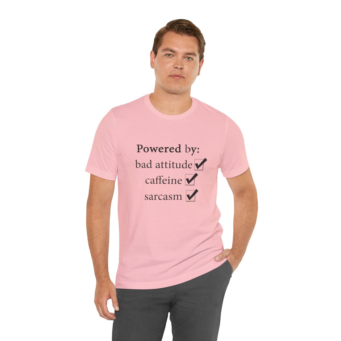 Powered by Bad Attitude, Caffeine & Sarcasm Tee