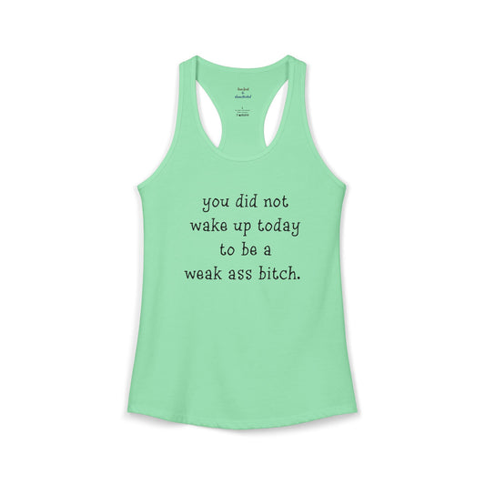 Weakass Racerback Tank