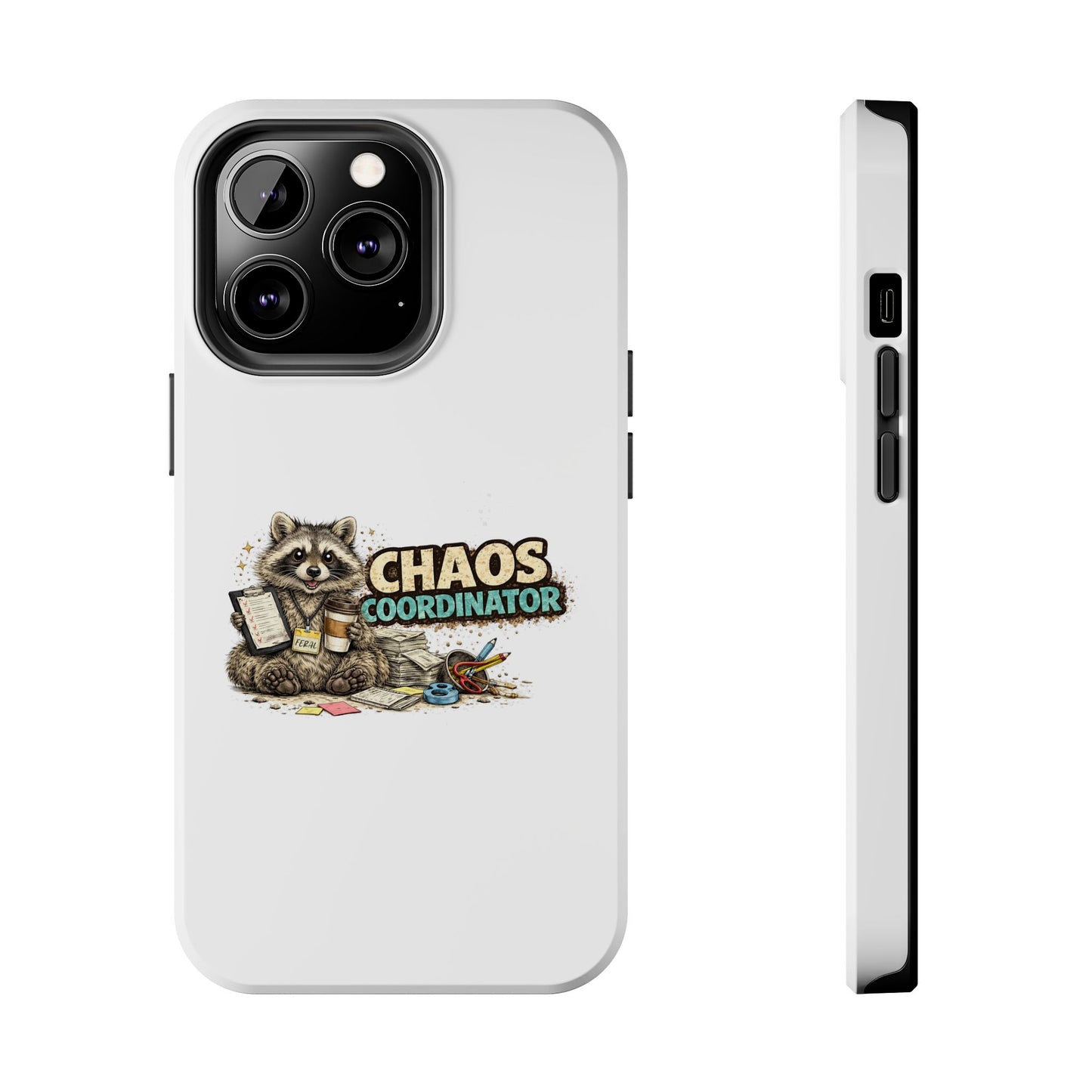 Chaos Coordinator Raccoon Phone Case — Tough & Cute Protective Phone Cover