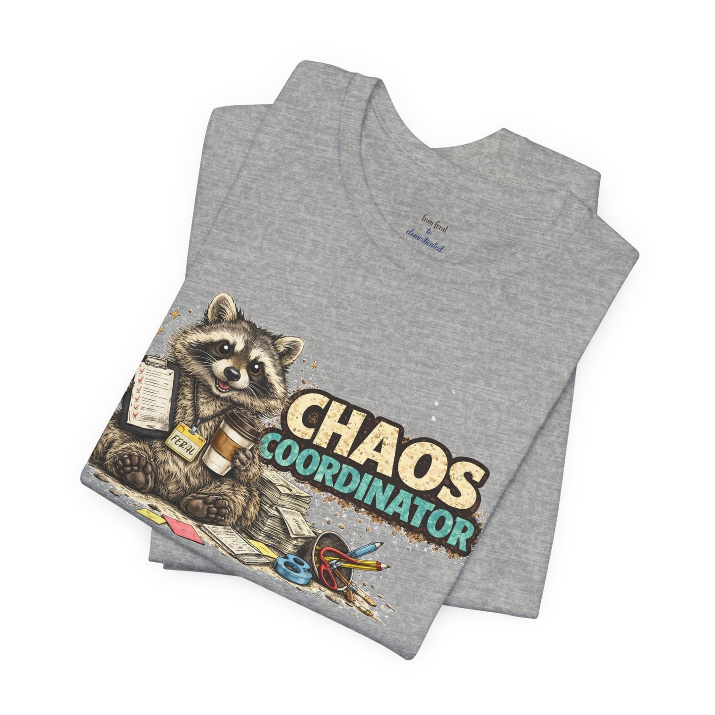 Chaos Coordinator T-Shirt