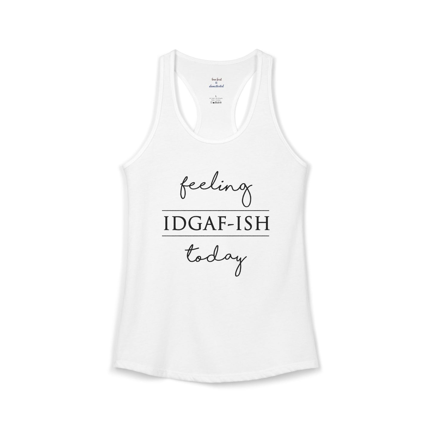 IDGAF-ish Racerback Tank