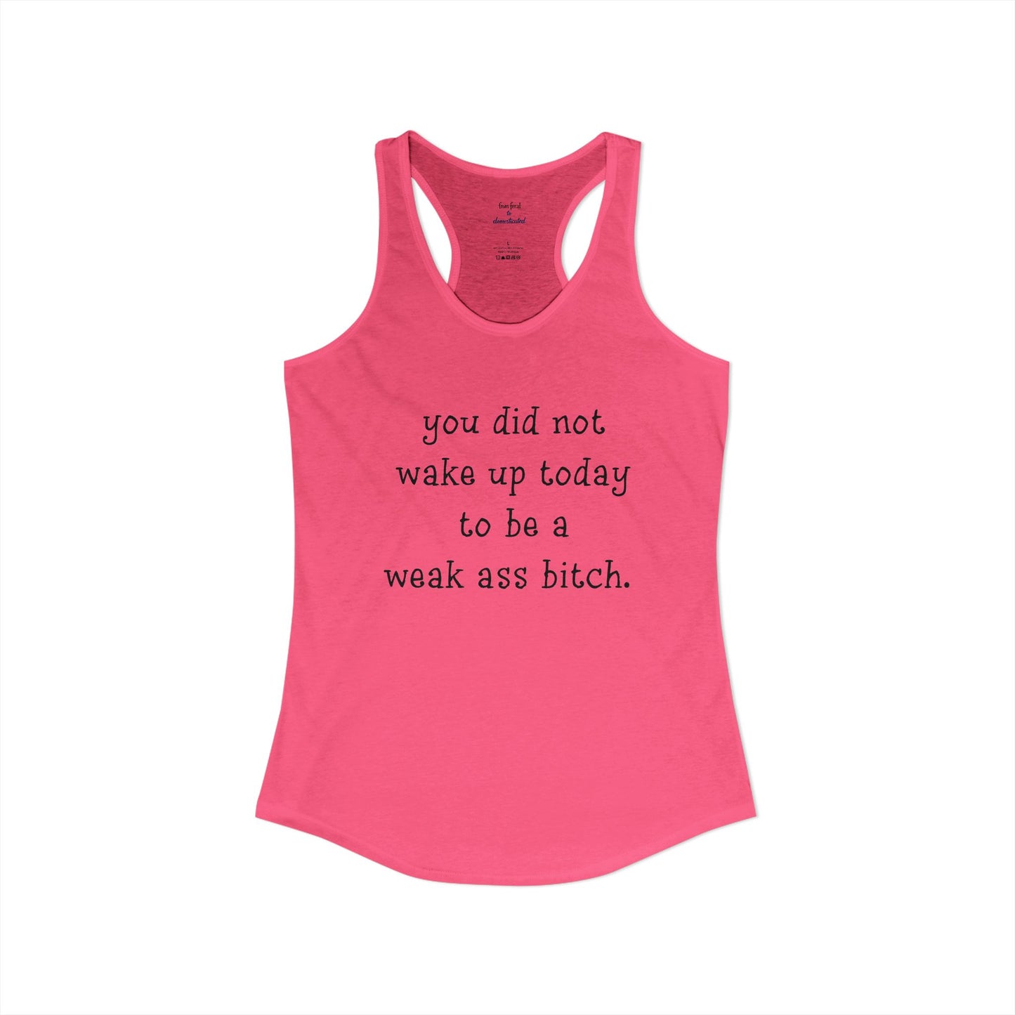 Weakass Racerback Tank