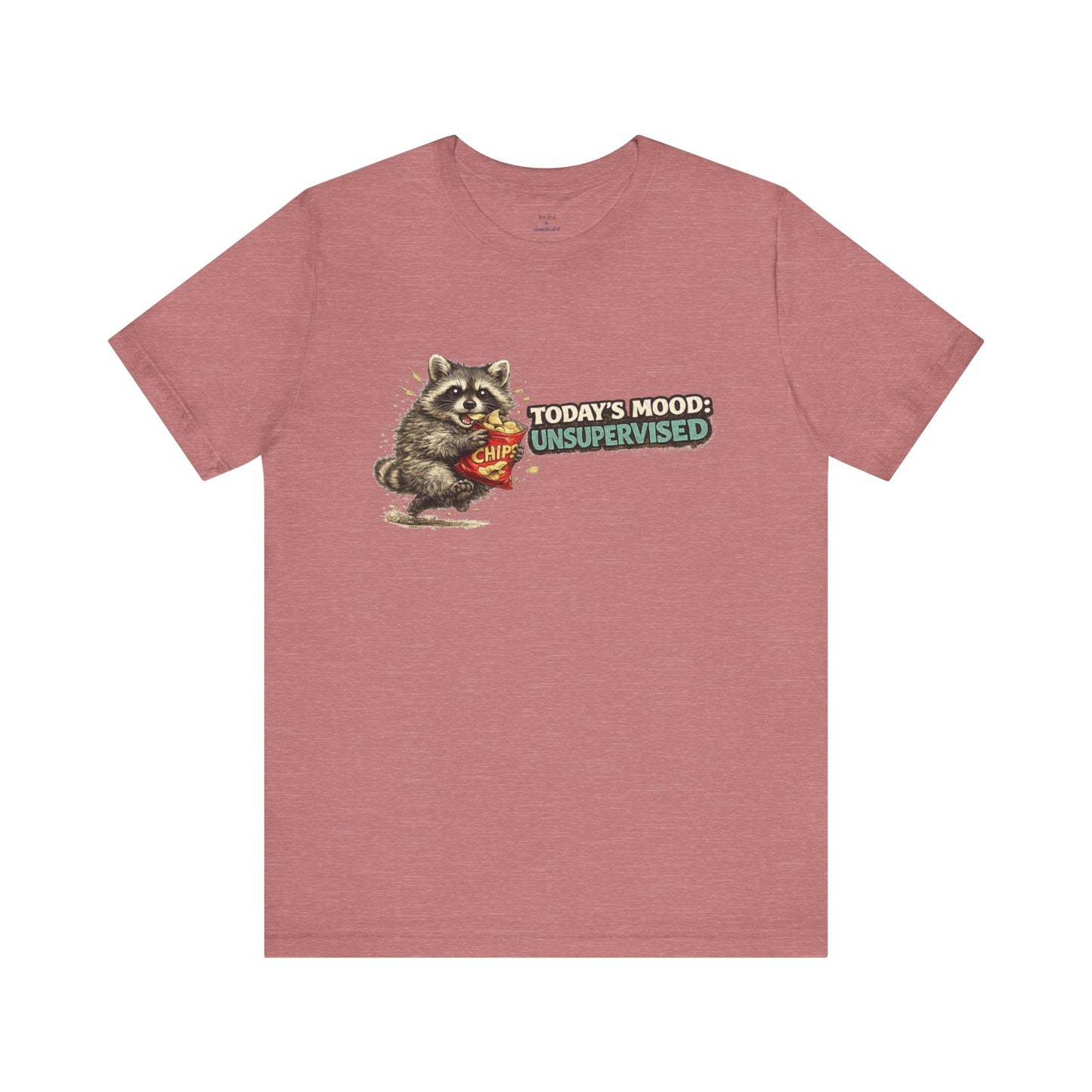 Today's Mood T-shirt