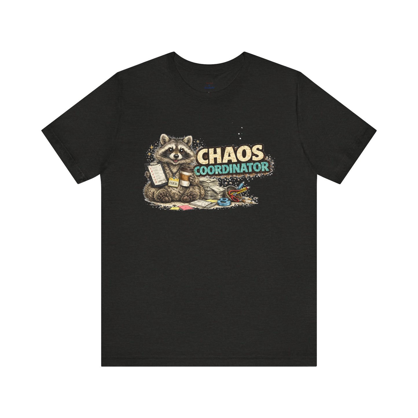 Chaos Coordinator T-Shirt