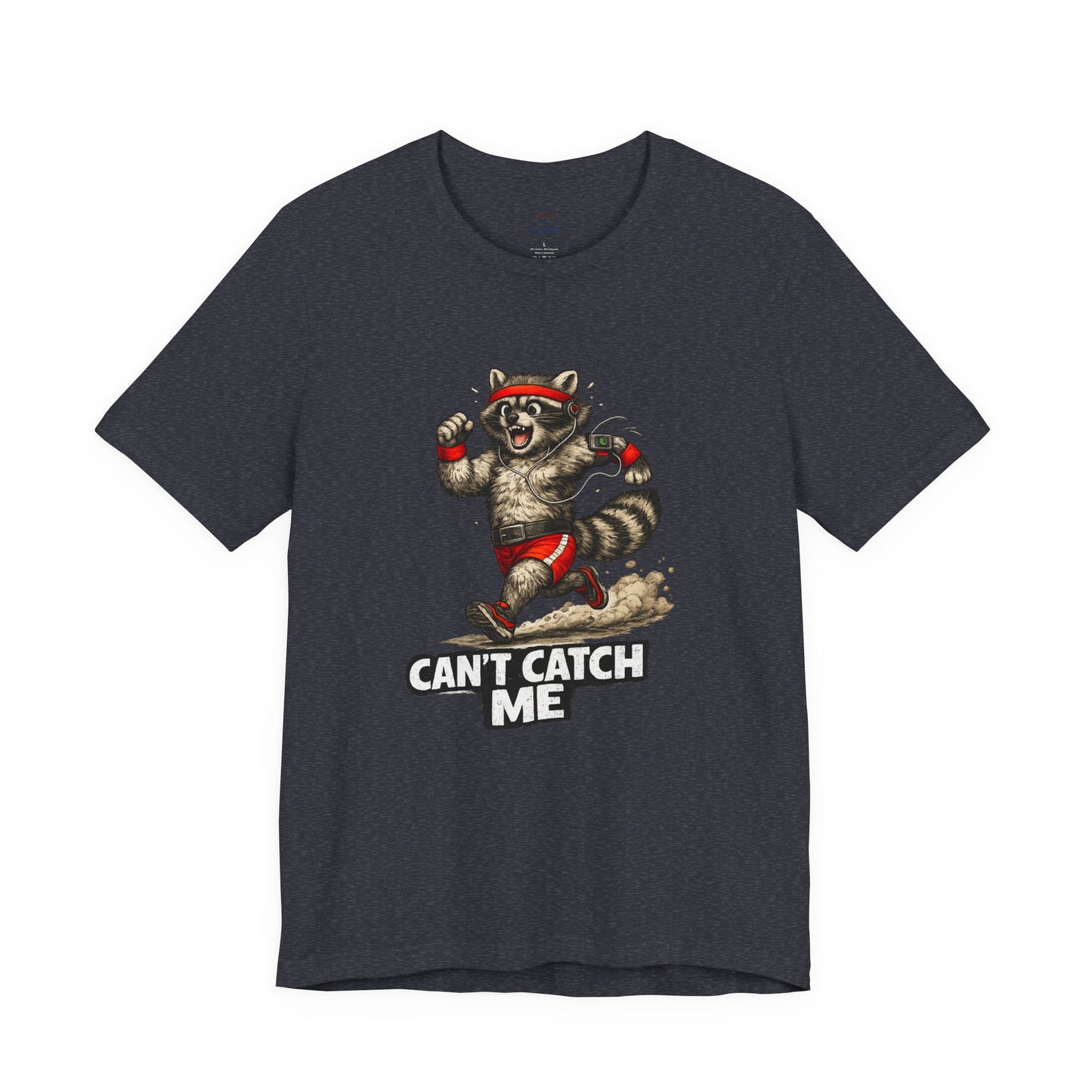 Can't Catch Me Raccoon T-shirt