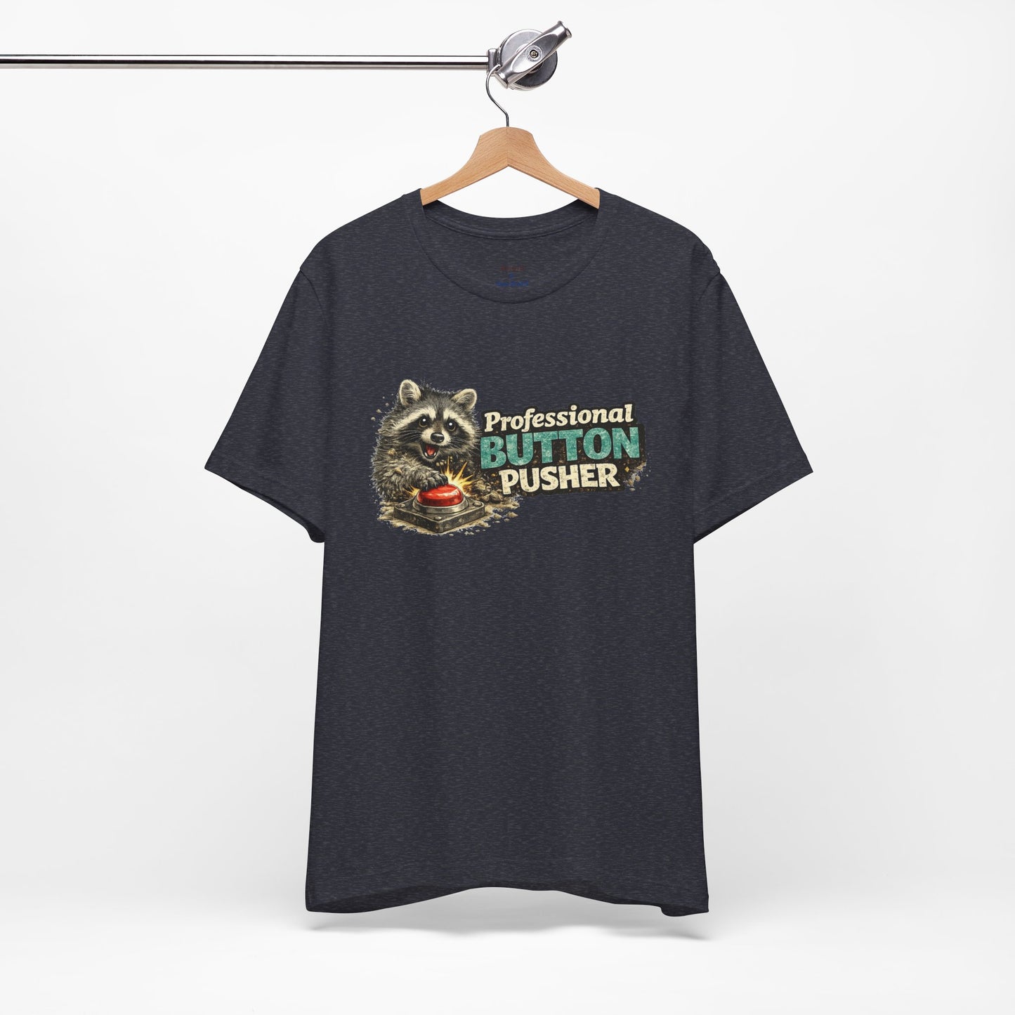 Professional Button Pusher T-Shirt