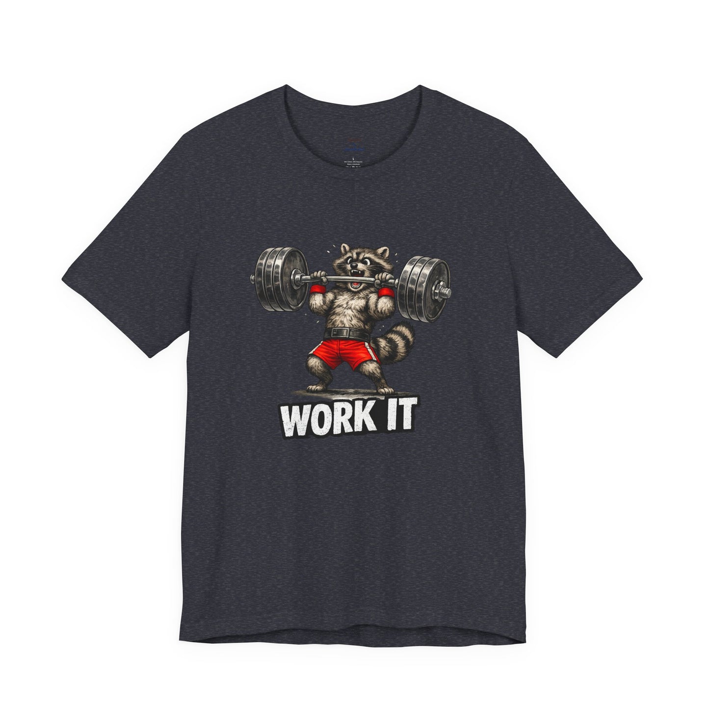 Work It  Raccoon T-shirt