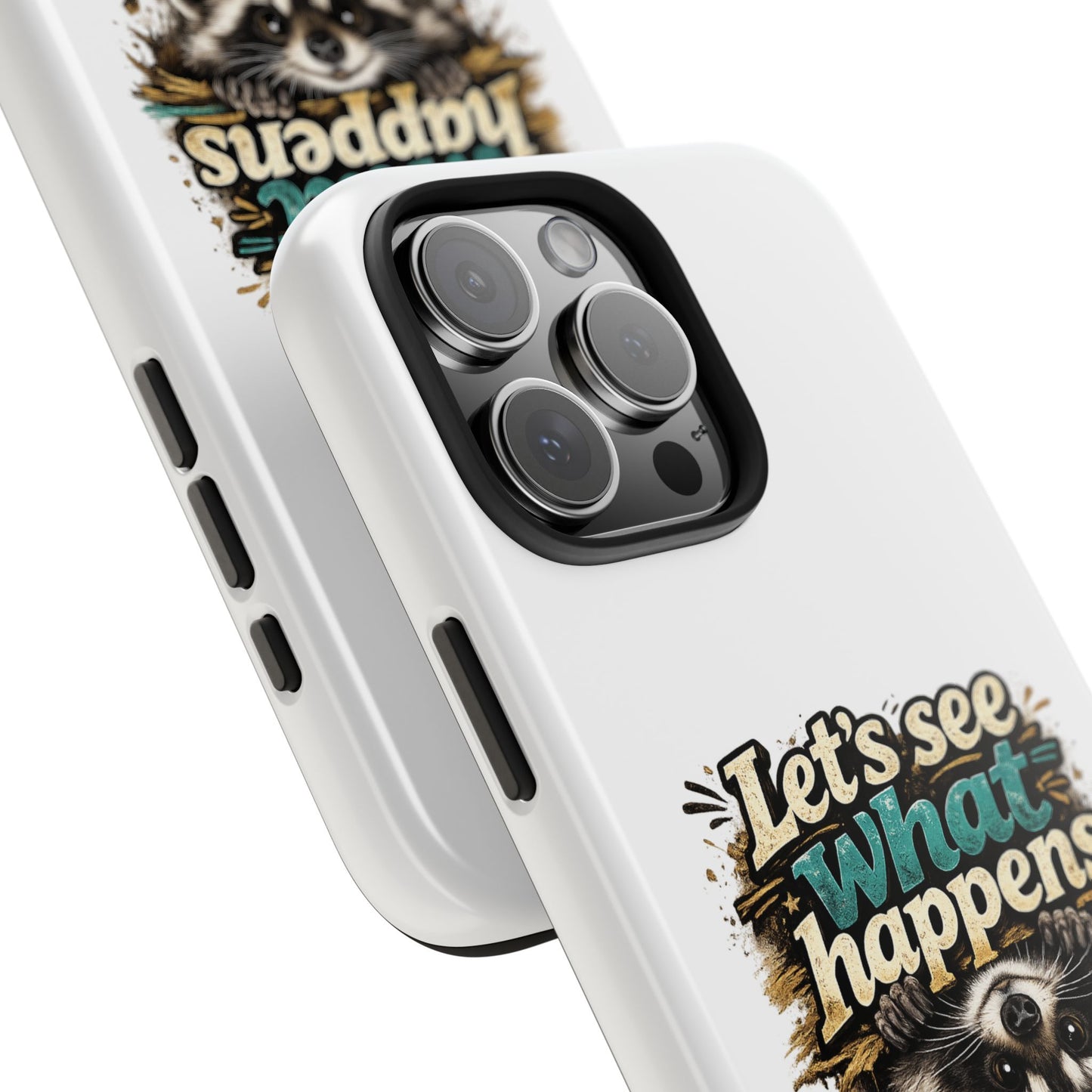 Let's See What Happens Raccoon Phone Case — Tough & Cute Protective Phone Cover