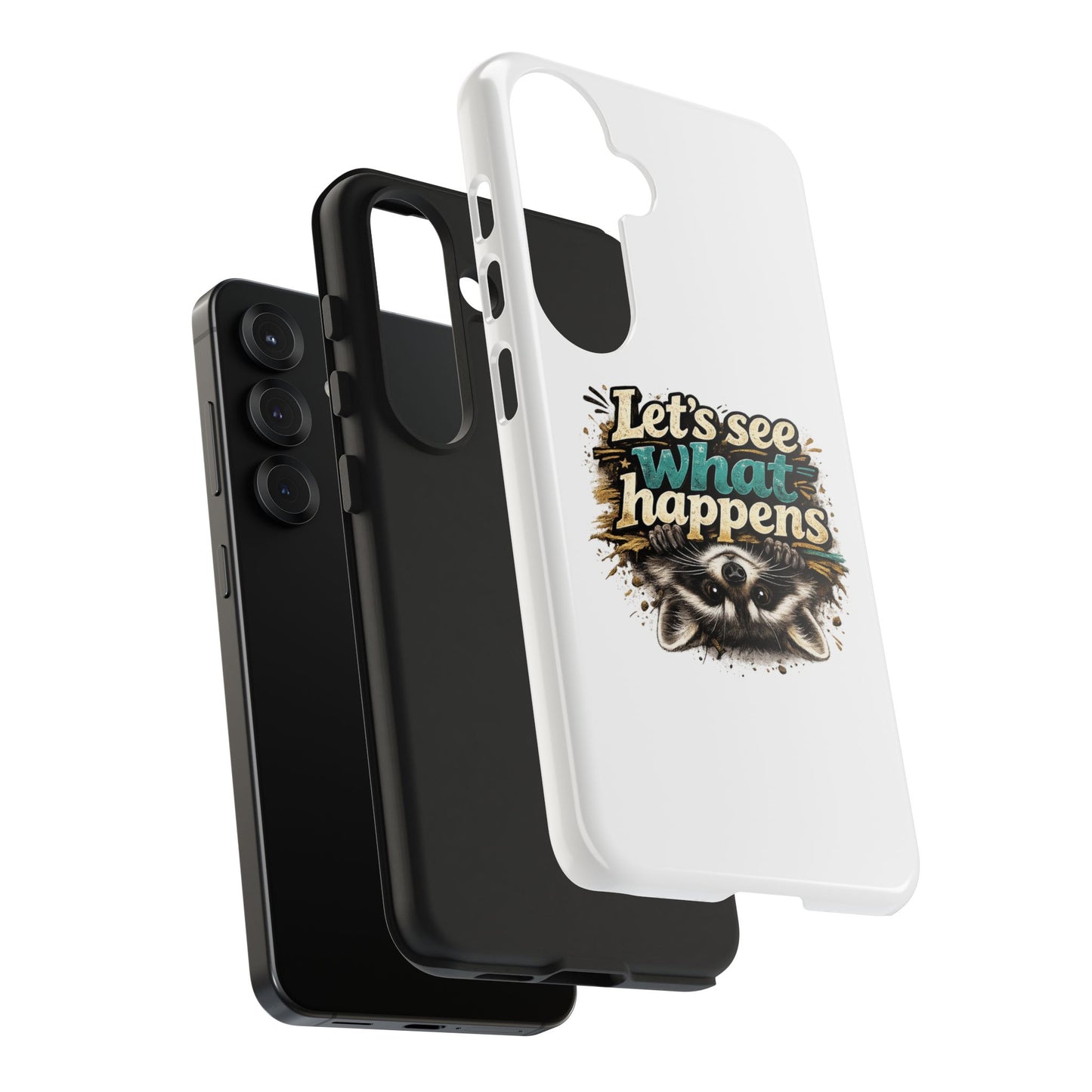 Let's See What Happens Raccoon Phone Case — Tough & Cute Protective Phone Cover