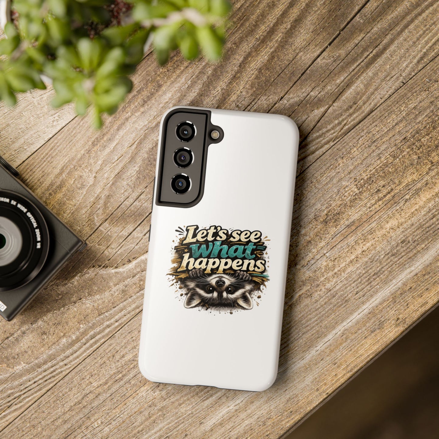 Let's See What Happens Raccoon Phone Case — Tough & Cute Protective Phone Cover