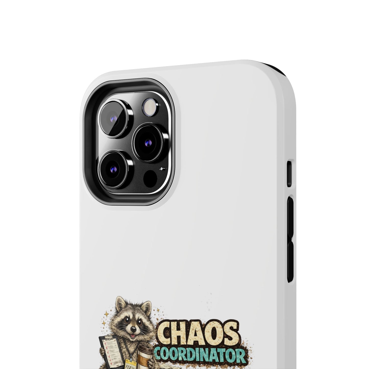 Chaos Coordinator Raccoon Phone Case — Tough & Cute Protective Phone Cover