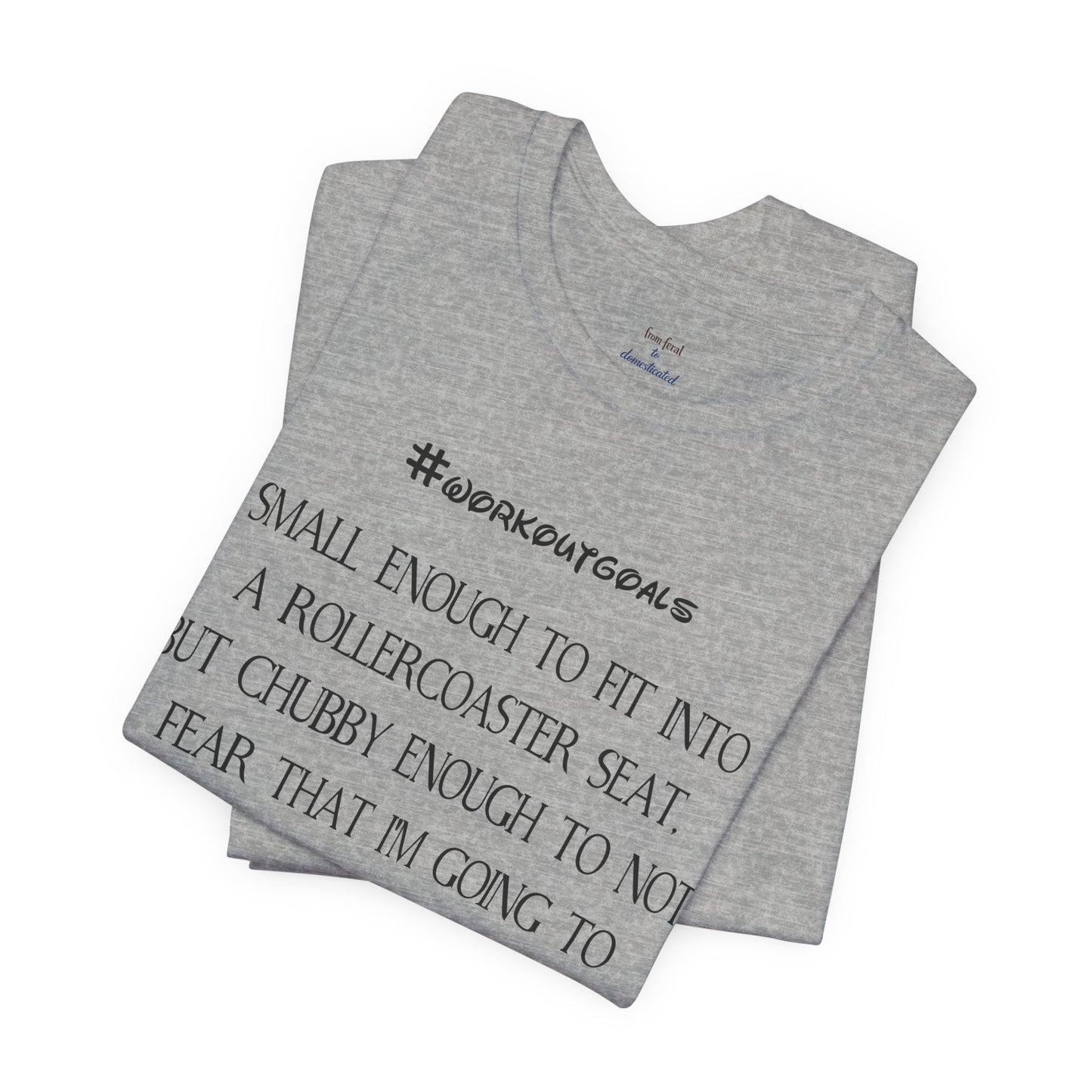 Workout Goals Tee