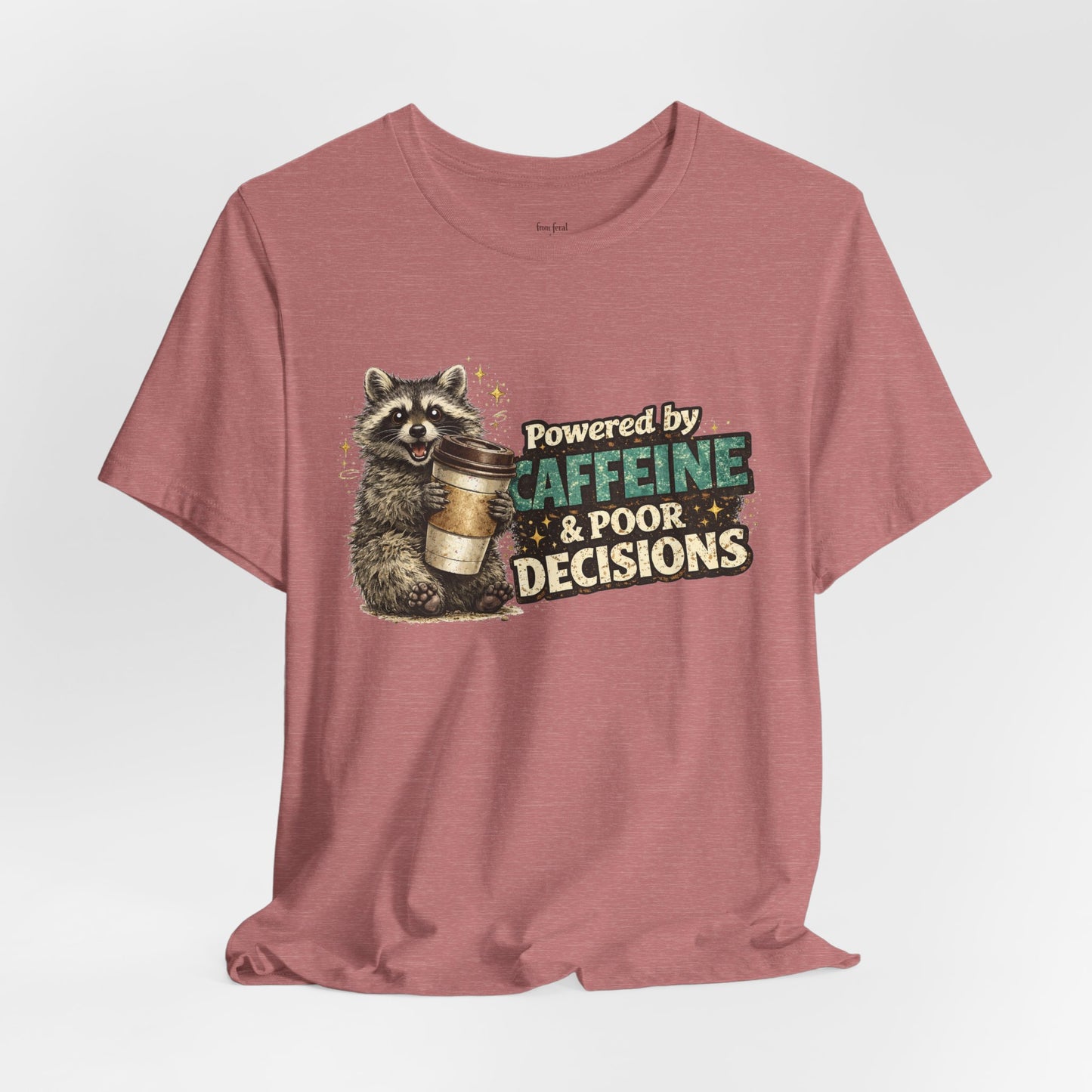 Poor Decisions T-shirt