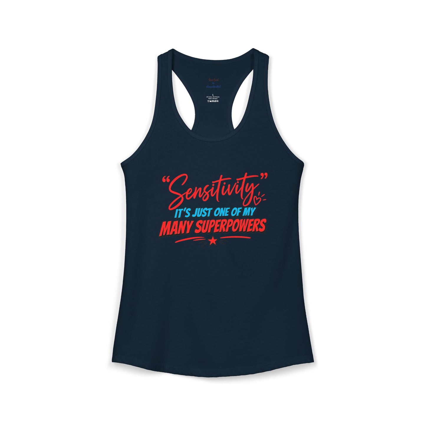 Sensitivity Superpower Racerback Tank