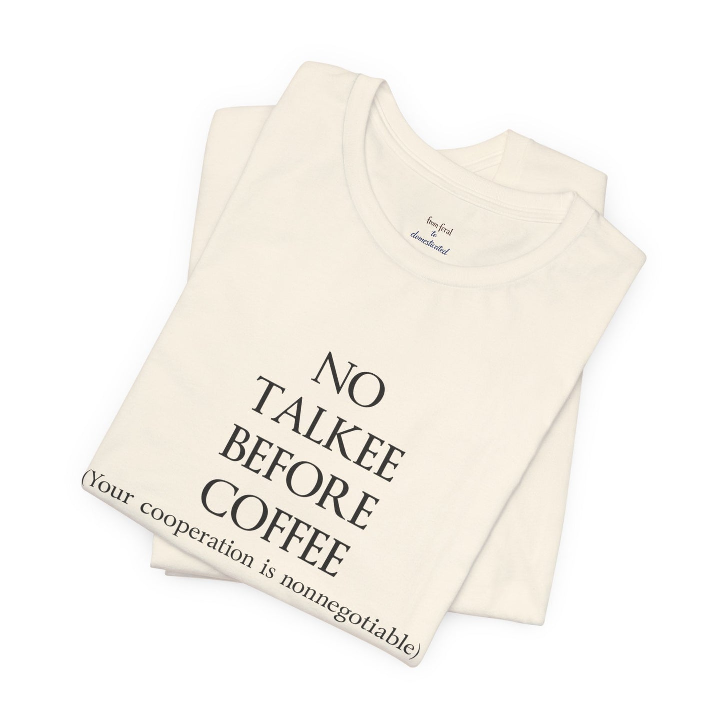 No Talkee Tee