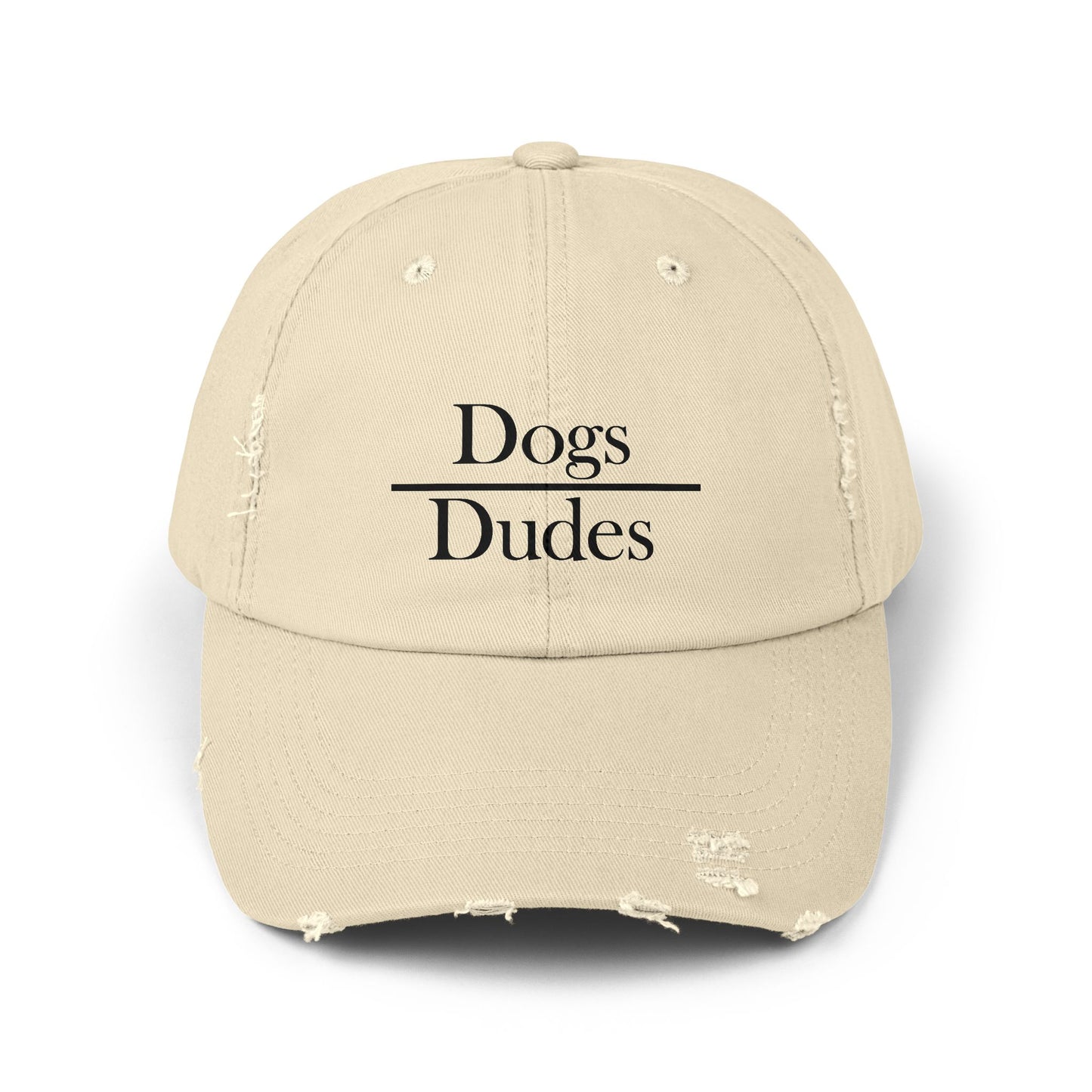 "Dogs Over Dudes" Distressed Cap —  Funny Truth Hat
