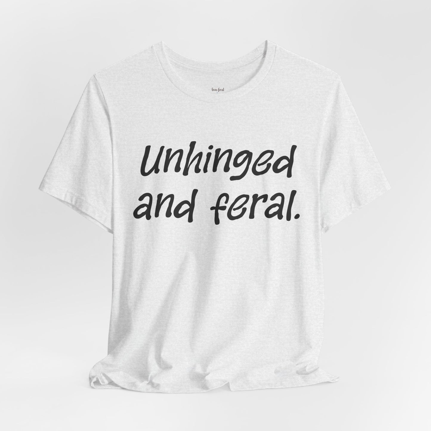Unhinged Tee