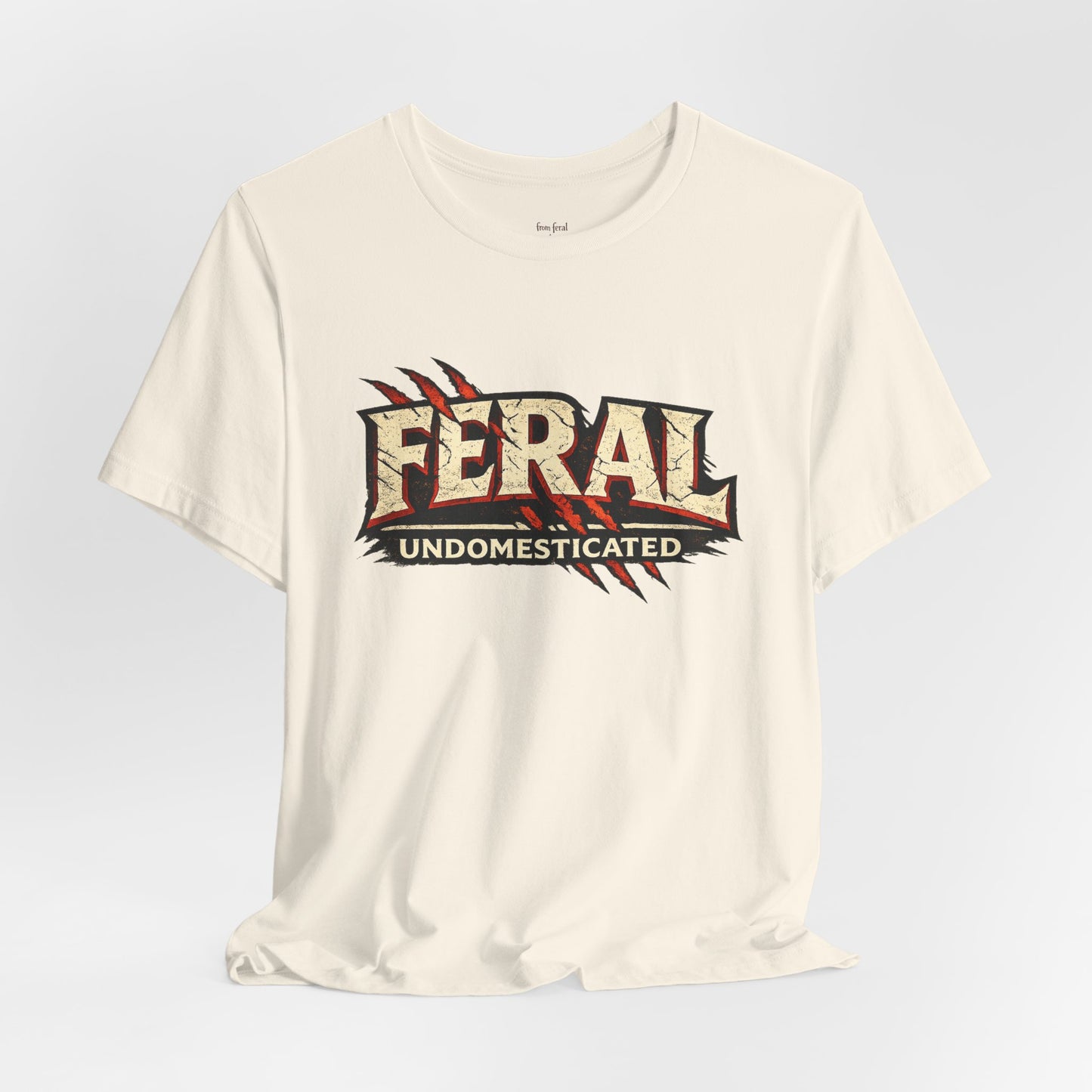 Feral/Undomesticated Tee