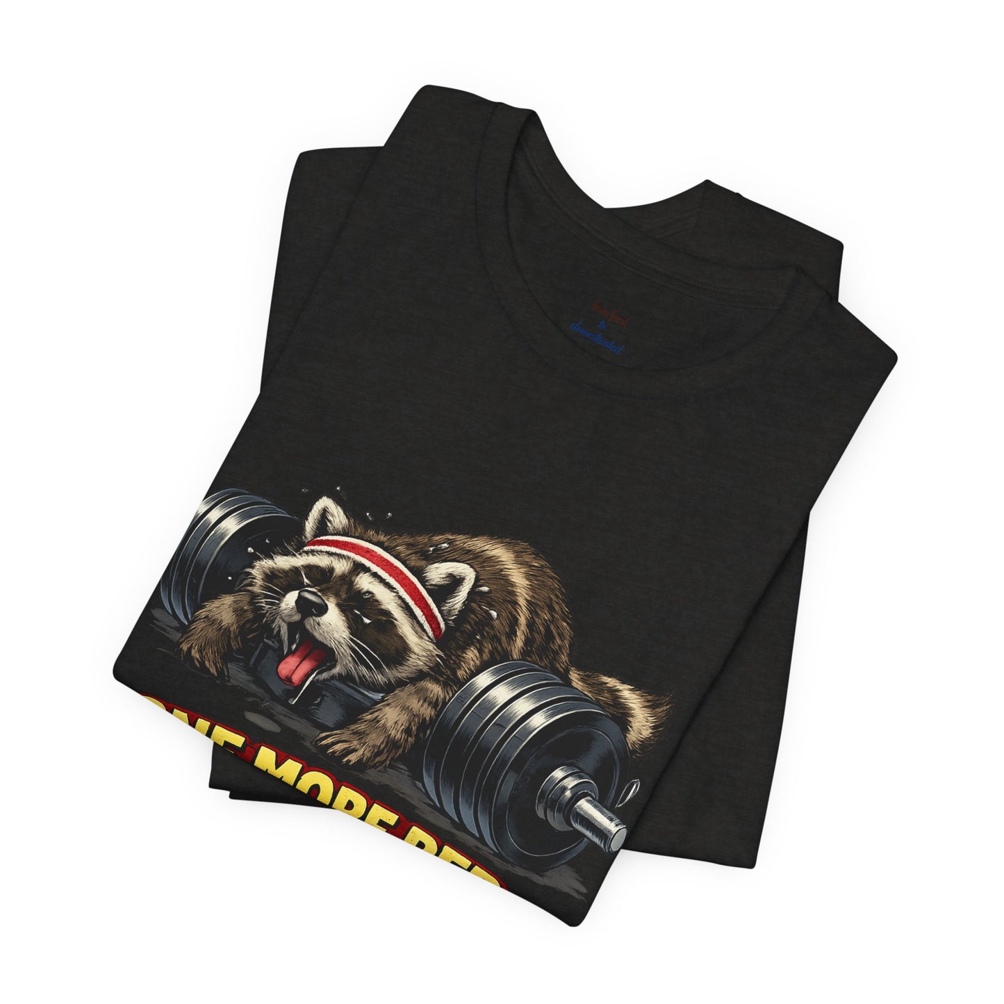 One More Rep Raccoon T-shirt